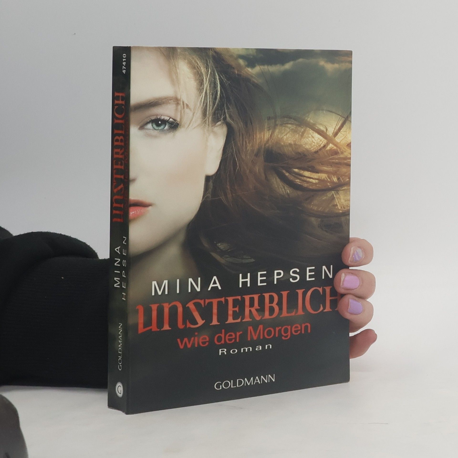 Mina Hepsen Unsterblich wie der Morgen. Roman