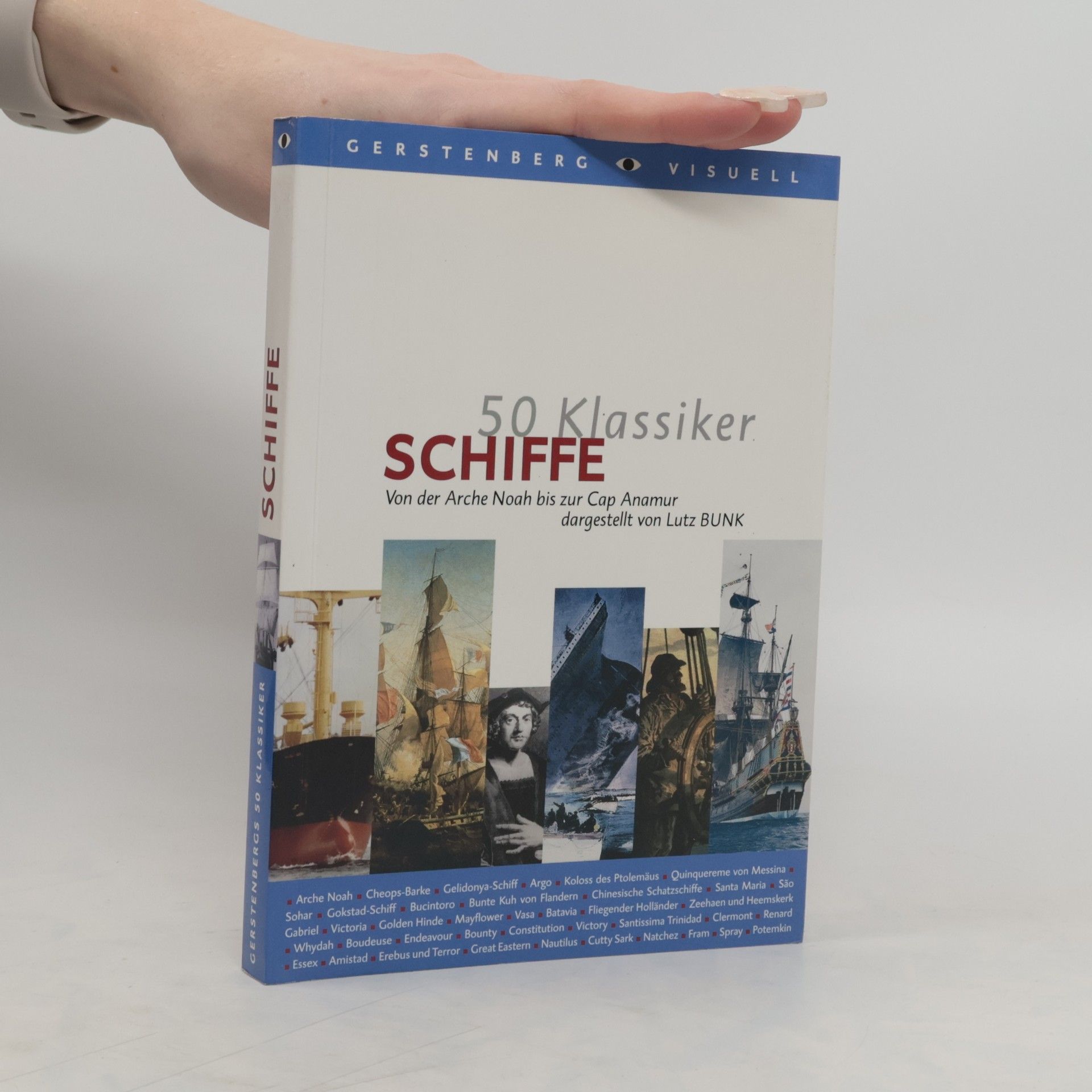 Lutz Bunk 50 Klassiker Schiffe