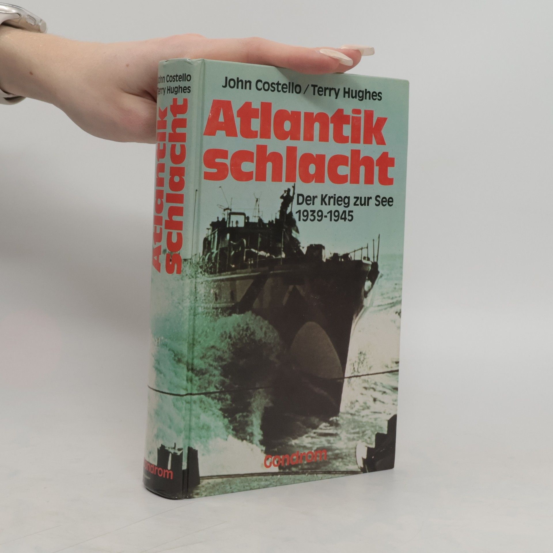 John Costello Atlantikschlacht