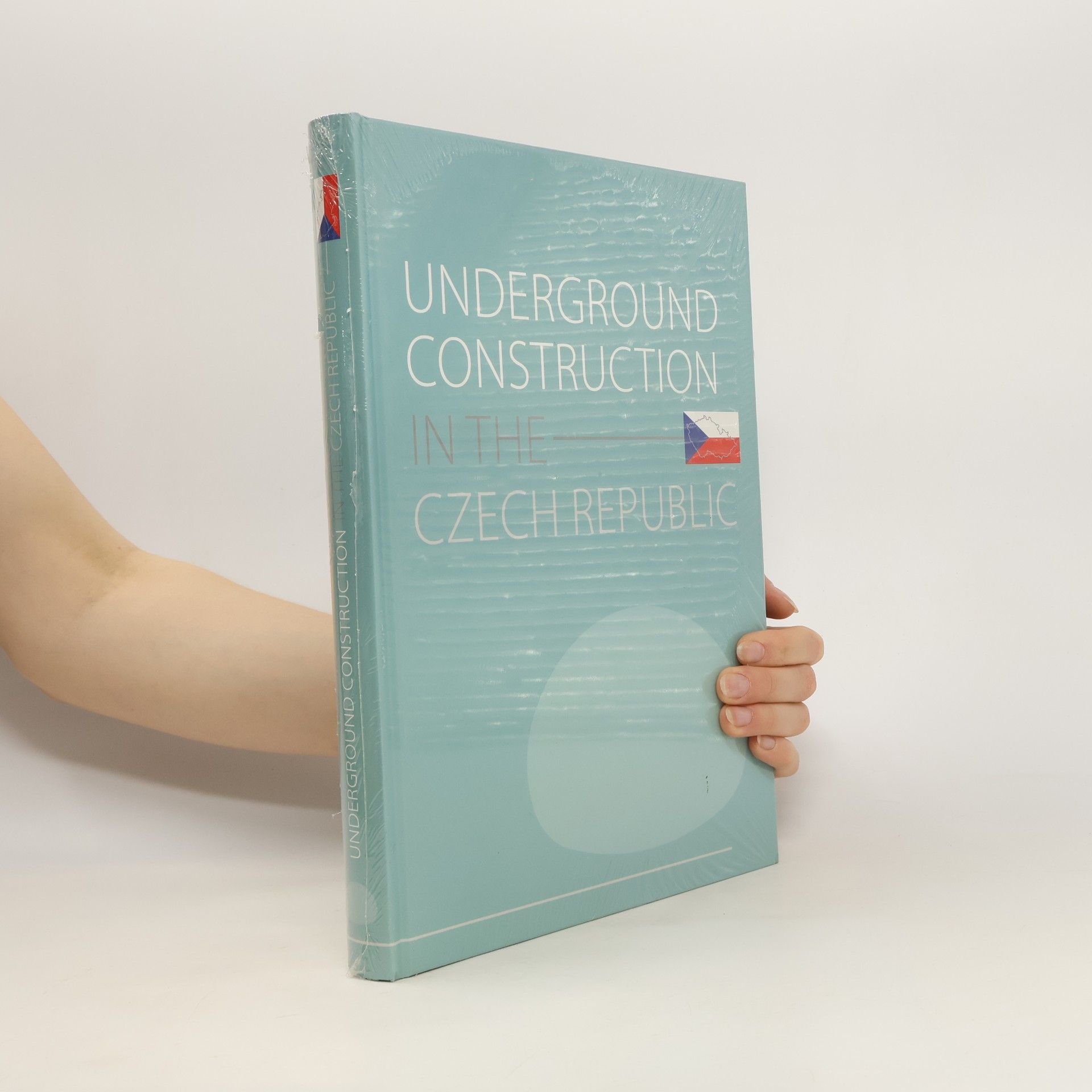Kolektiv autorů Underground Construction in the Czech Republic