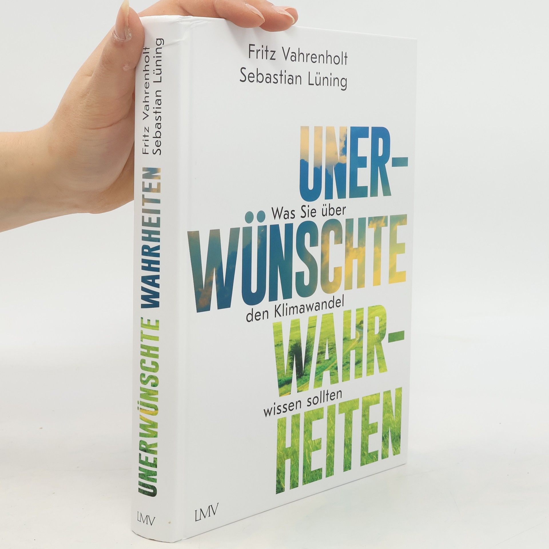 Fritz Vahrenholt Unerwünschte Wahrheiten