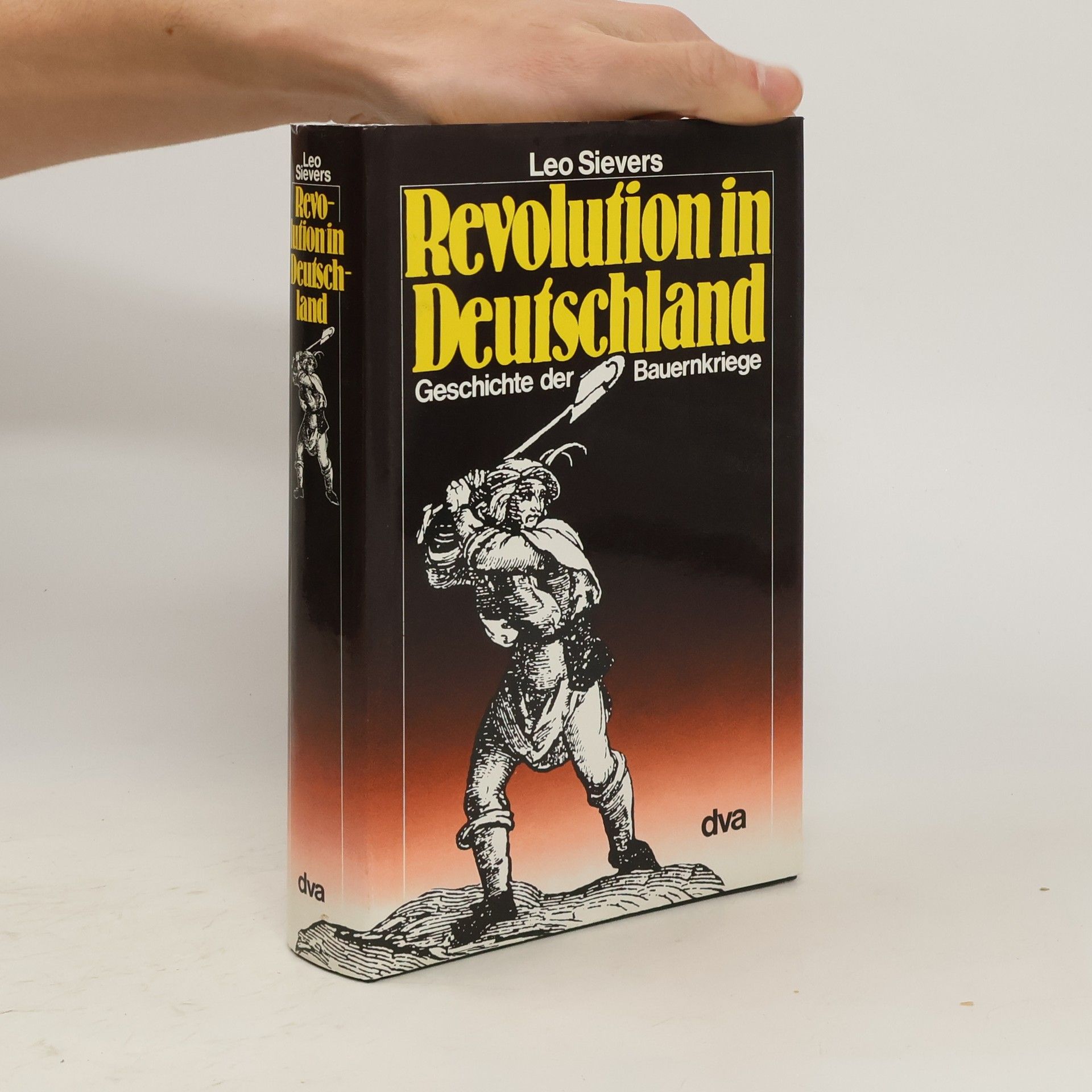 Leo Sievers Revolution in Deutschland : Geschichte der Bauemkriege