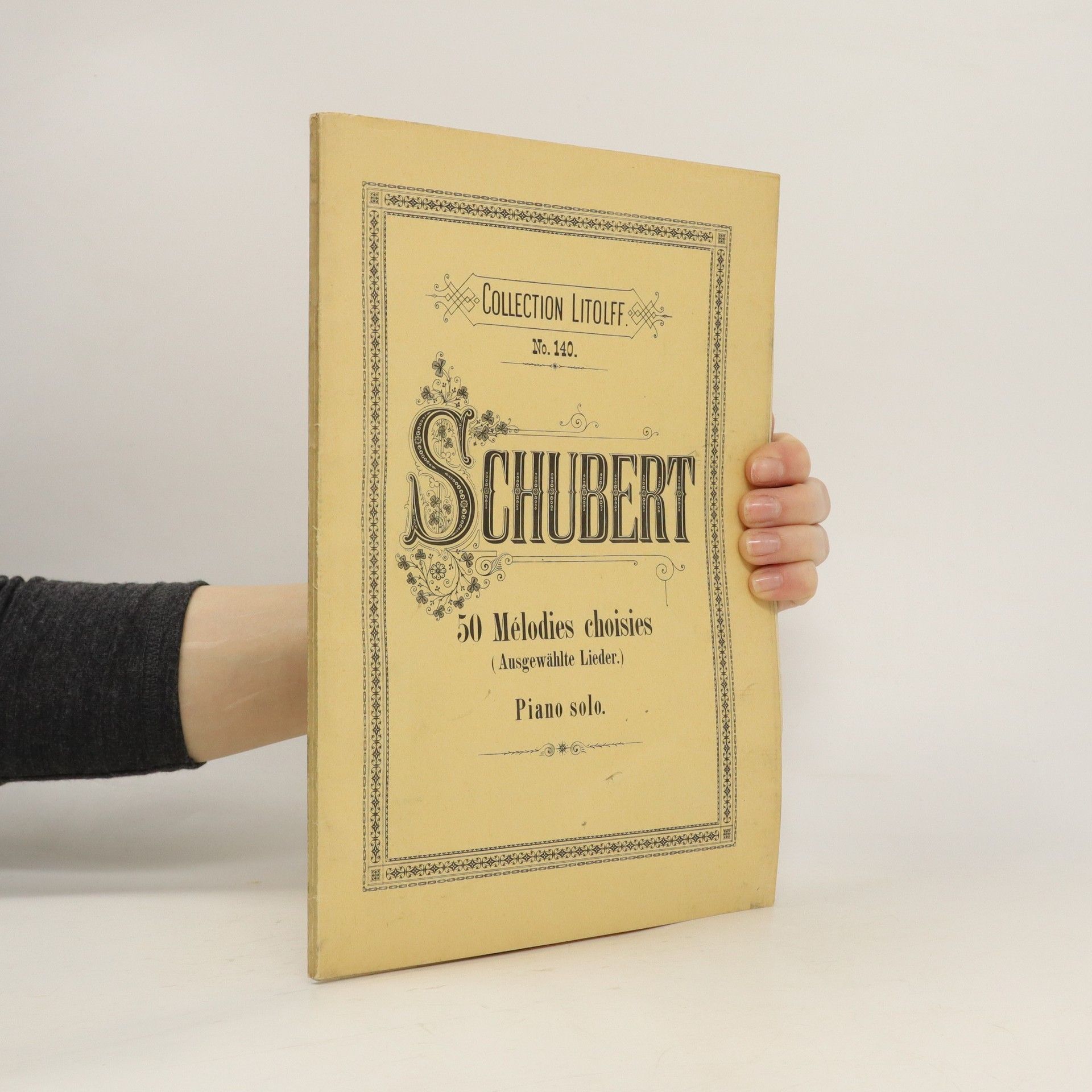 Franz Schubert 50 Mélodies choisies. Ausgewählte Lieder pour Piano solo