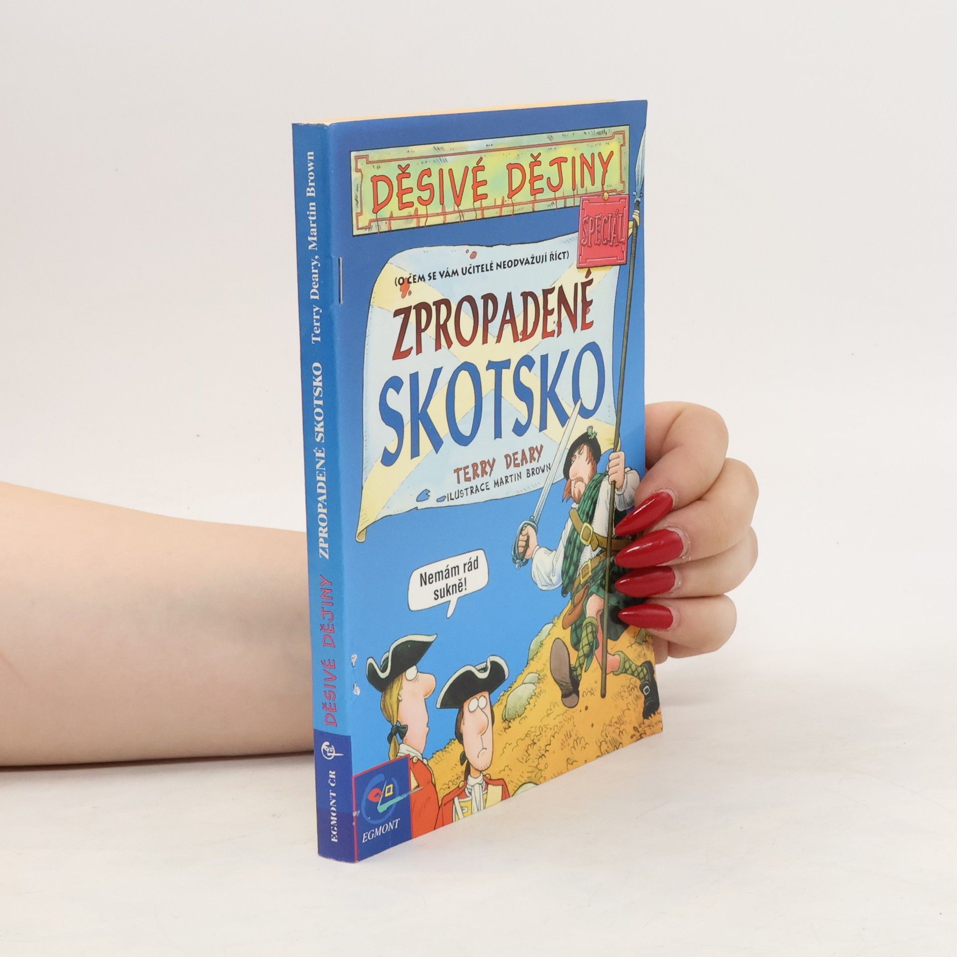 Terry Deary Zpropadené Skotsko