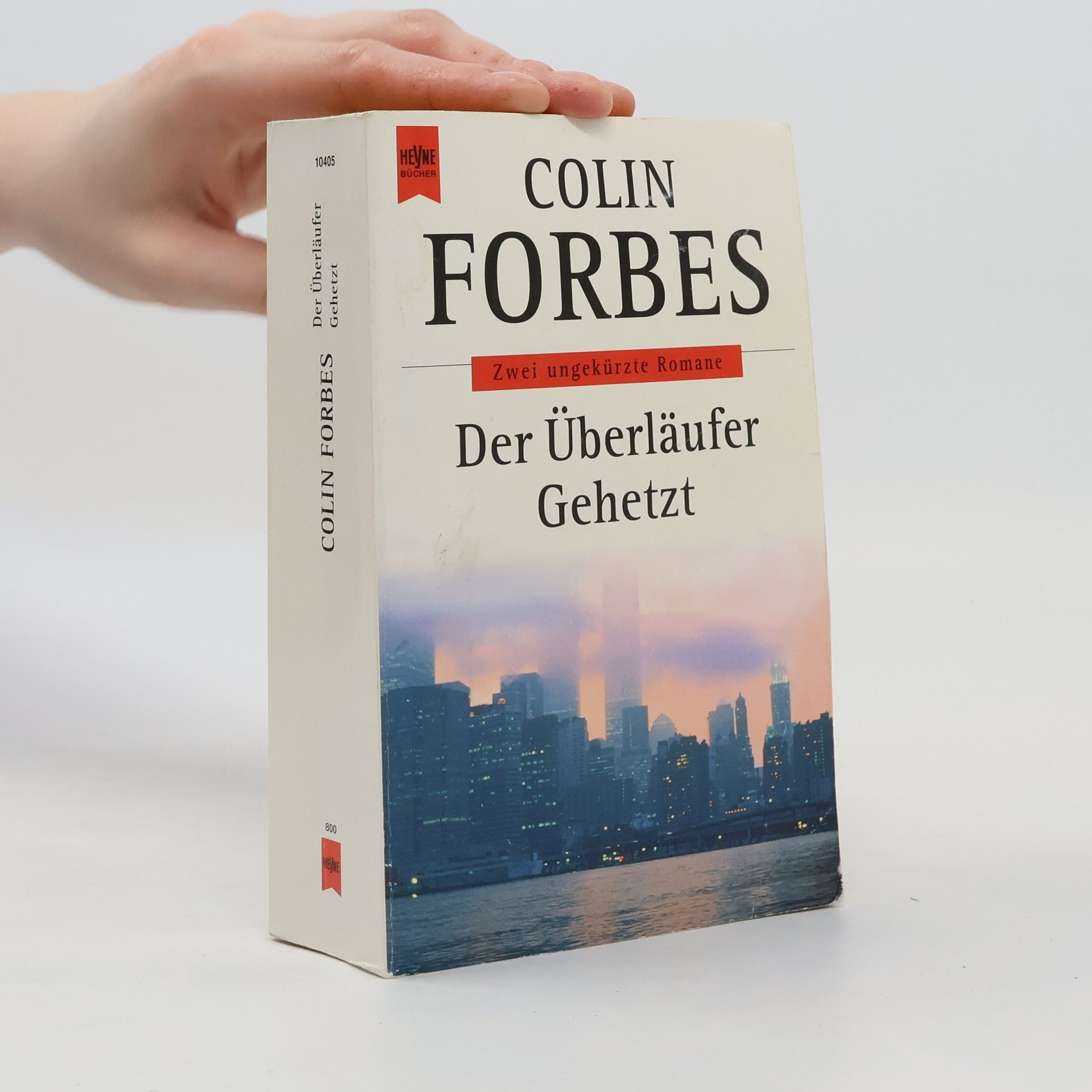 Colin Forbes Der Überläufer. Gehetzt. Zwei ungekürzte Romane