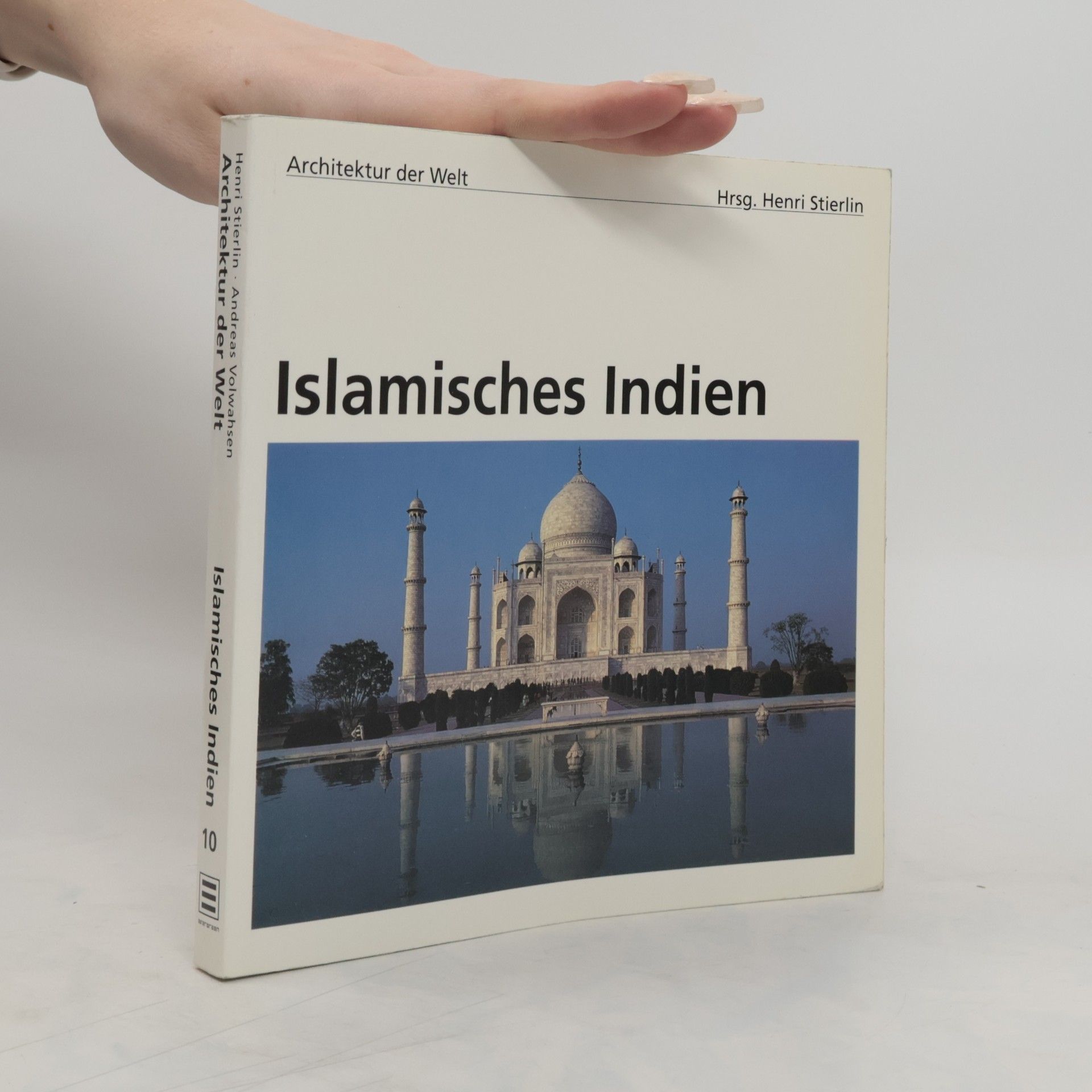Andreas Volwahsen Islamisches Indien