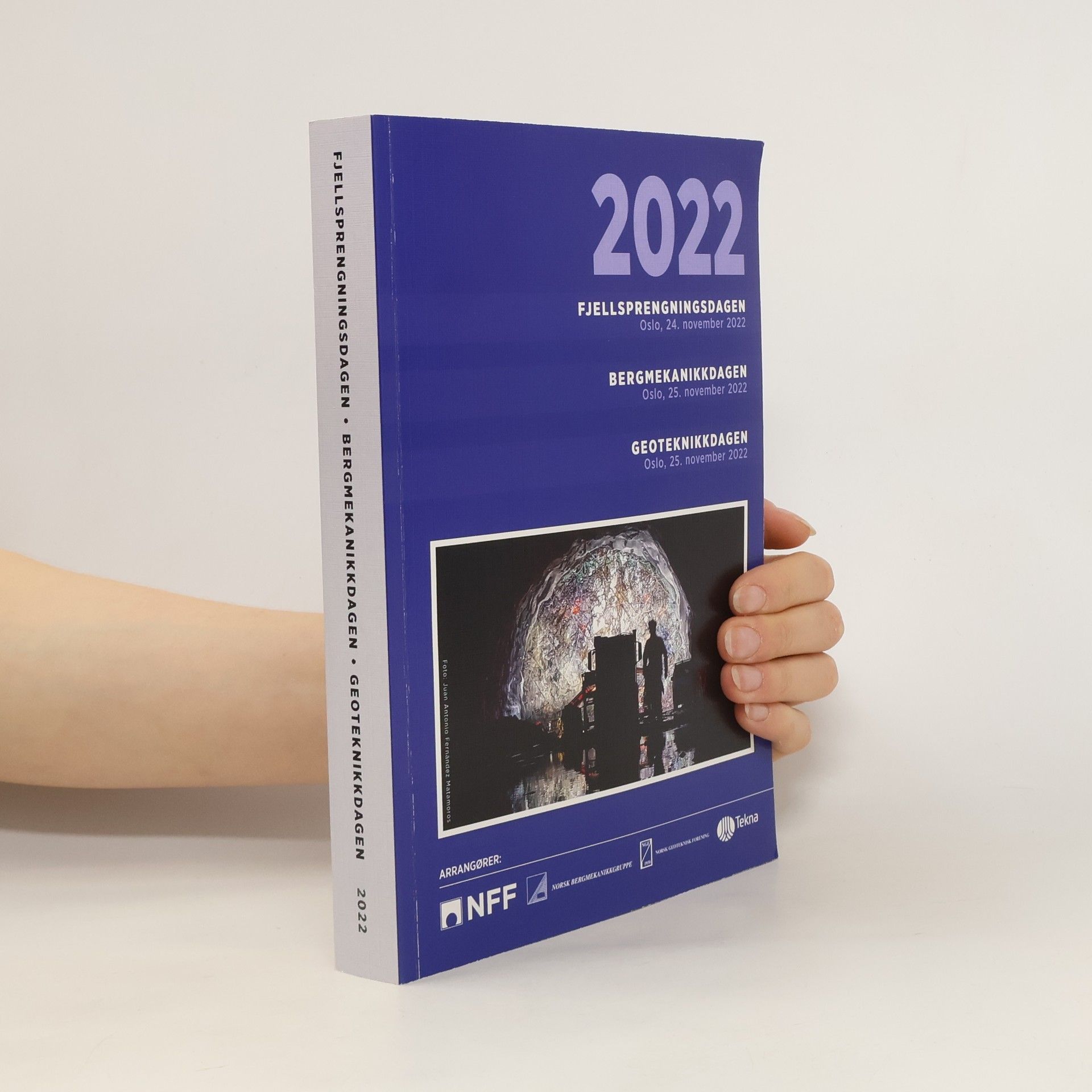 AA.VV. Fjellsprengningsdagen. Bergmekanikkdagen. Geoteknikkdagen 2022