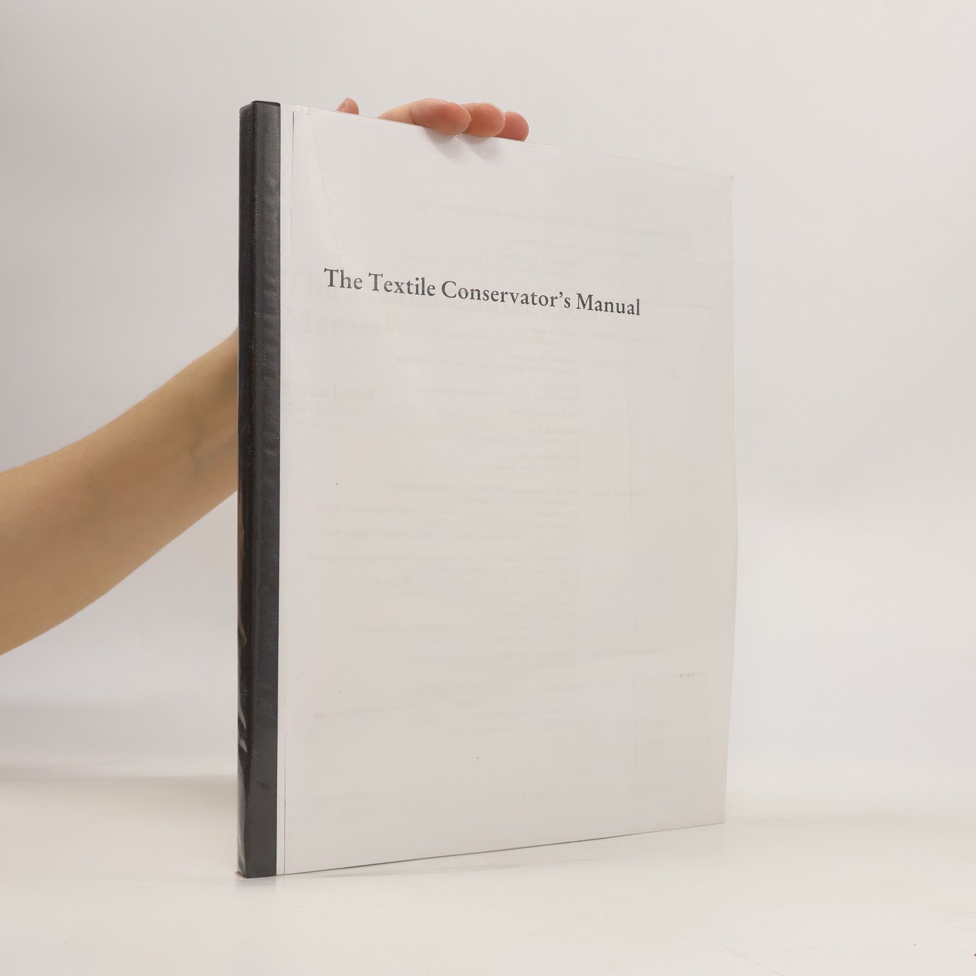 Sheila Landi The Textile Conservator's Manual