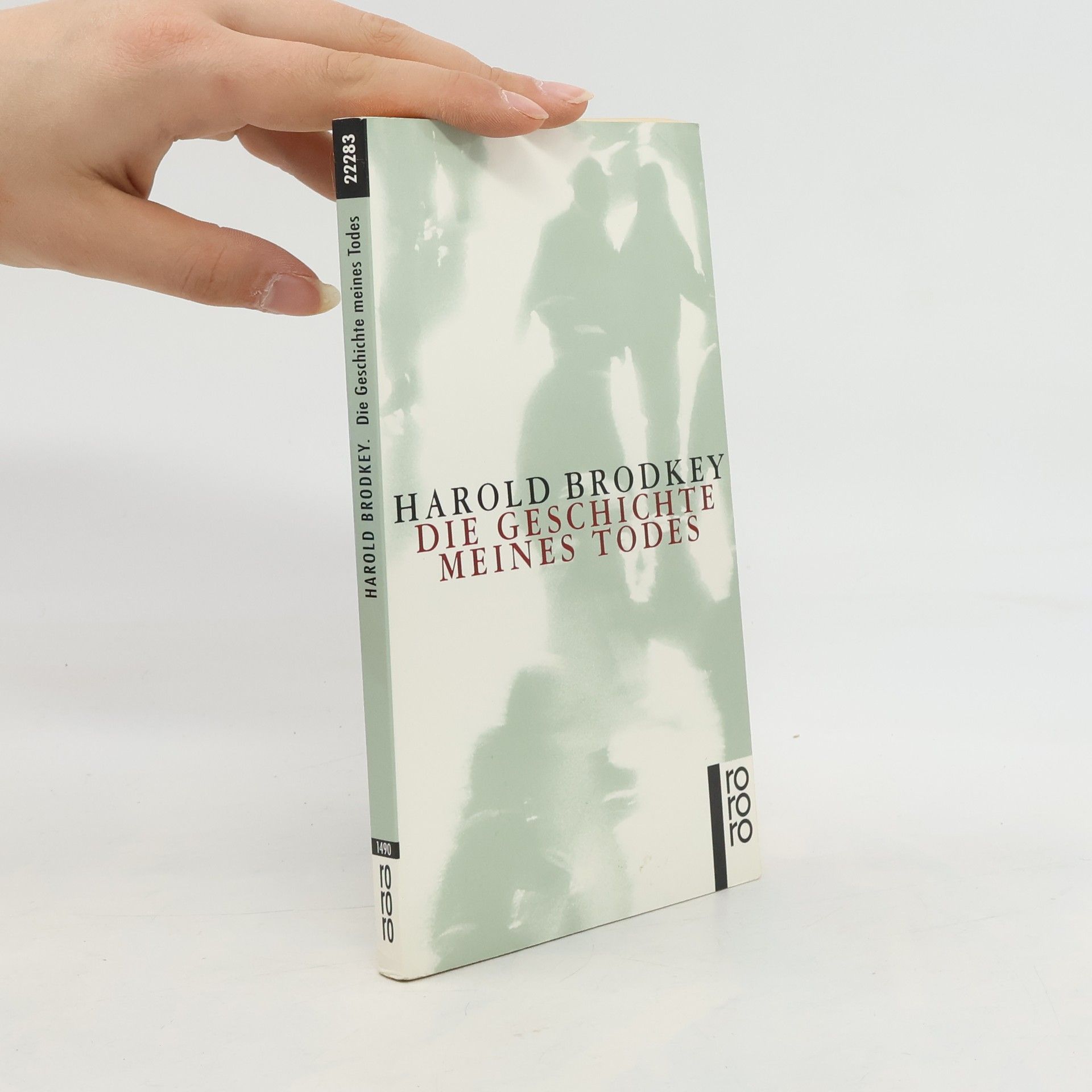 Harold Brodkey Die Geschichte meines Todes
