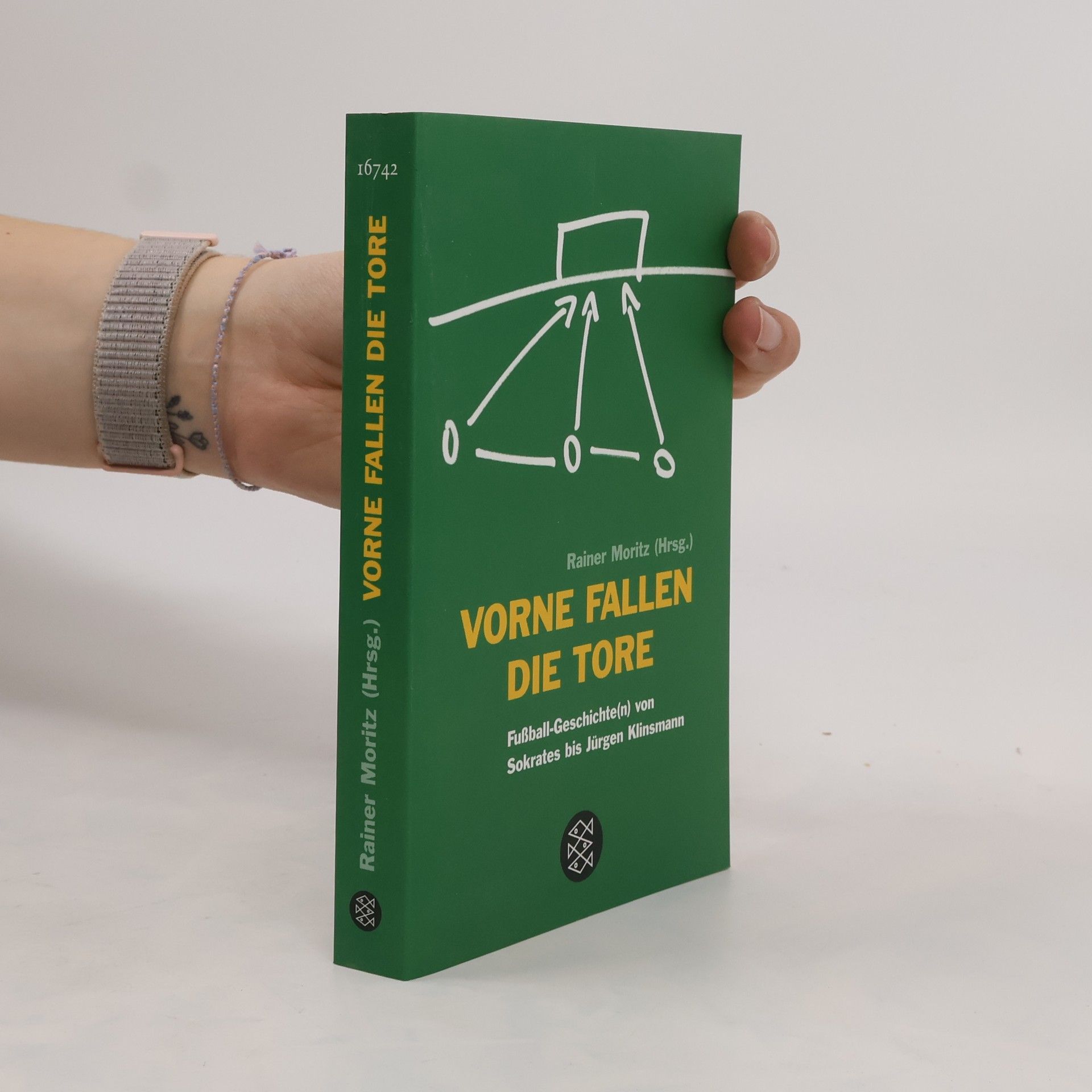 Rainer Moritz Vorne fallen die Tore