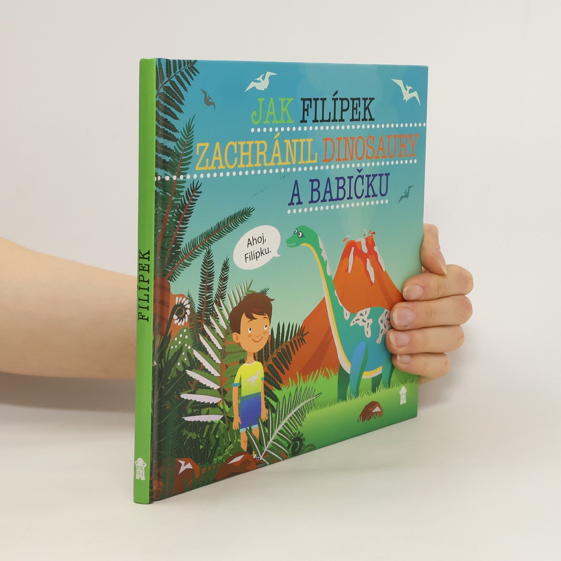 Šimon Matějů Jak Filípek zachránil dinosaury a babičku