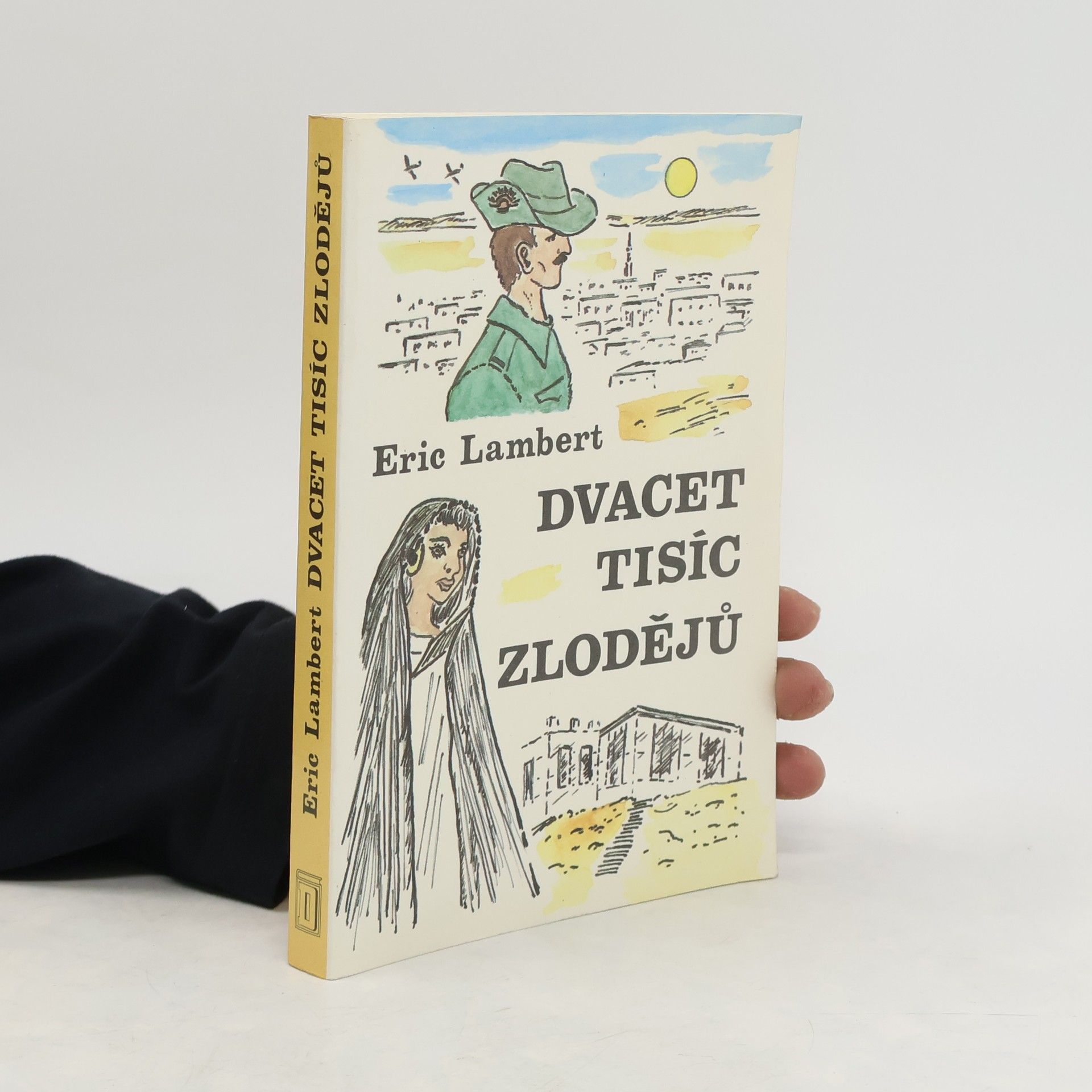Eric Lambert Dvacet tisíc zlodějů