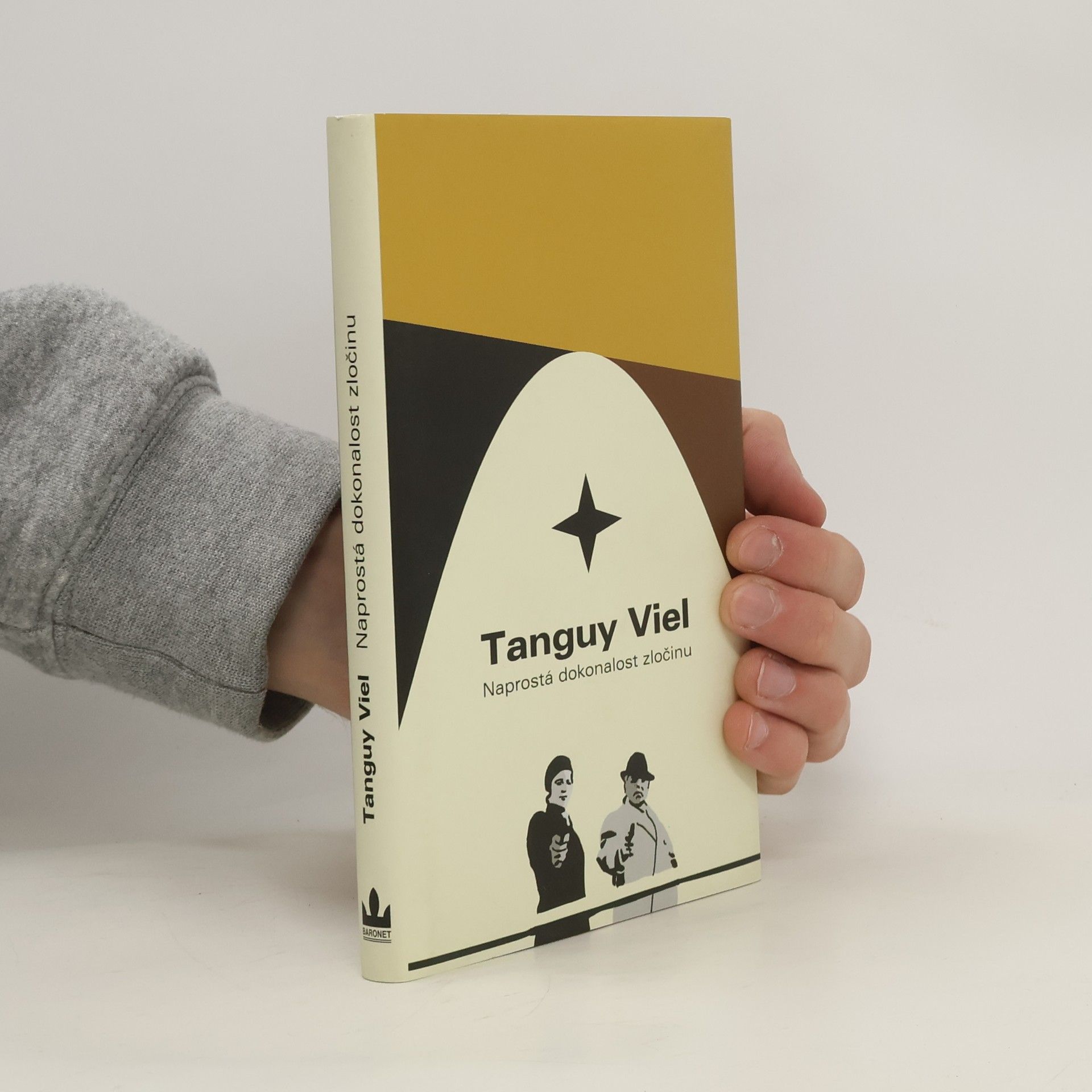 Tanguy Viel Naprostá dokonalost zločinu