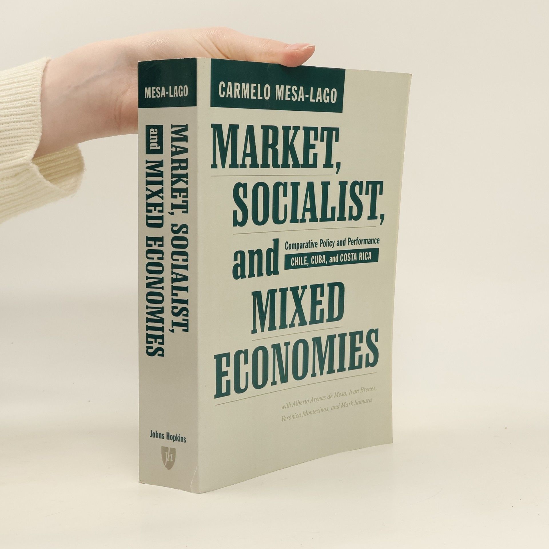 Carmelo Mesa-Lago Market, Socialist, and Mixed Economies