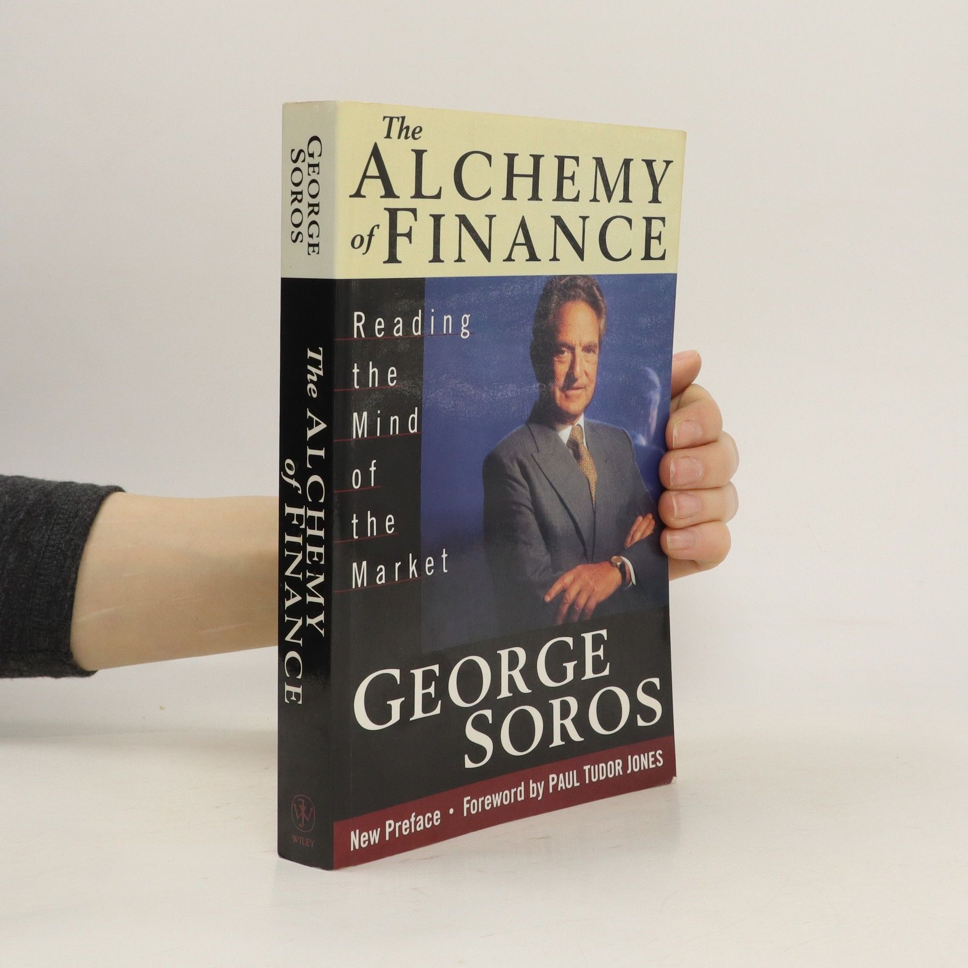 George Soros The alchemy of finance: reading the mind of the market