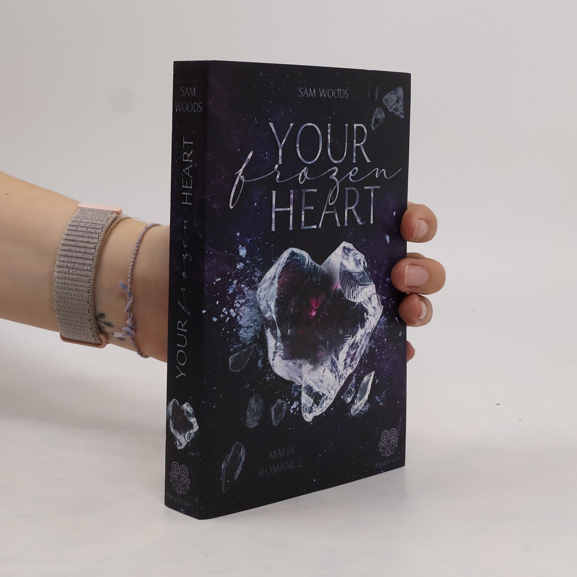Sam Woods Your Frozen Heart (Mafia Romance Einzelband)