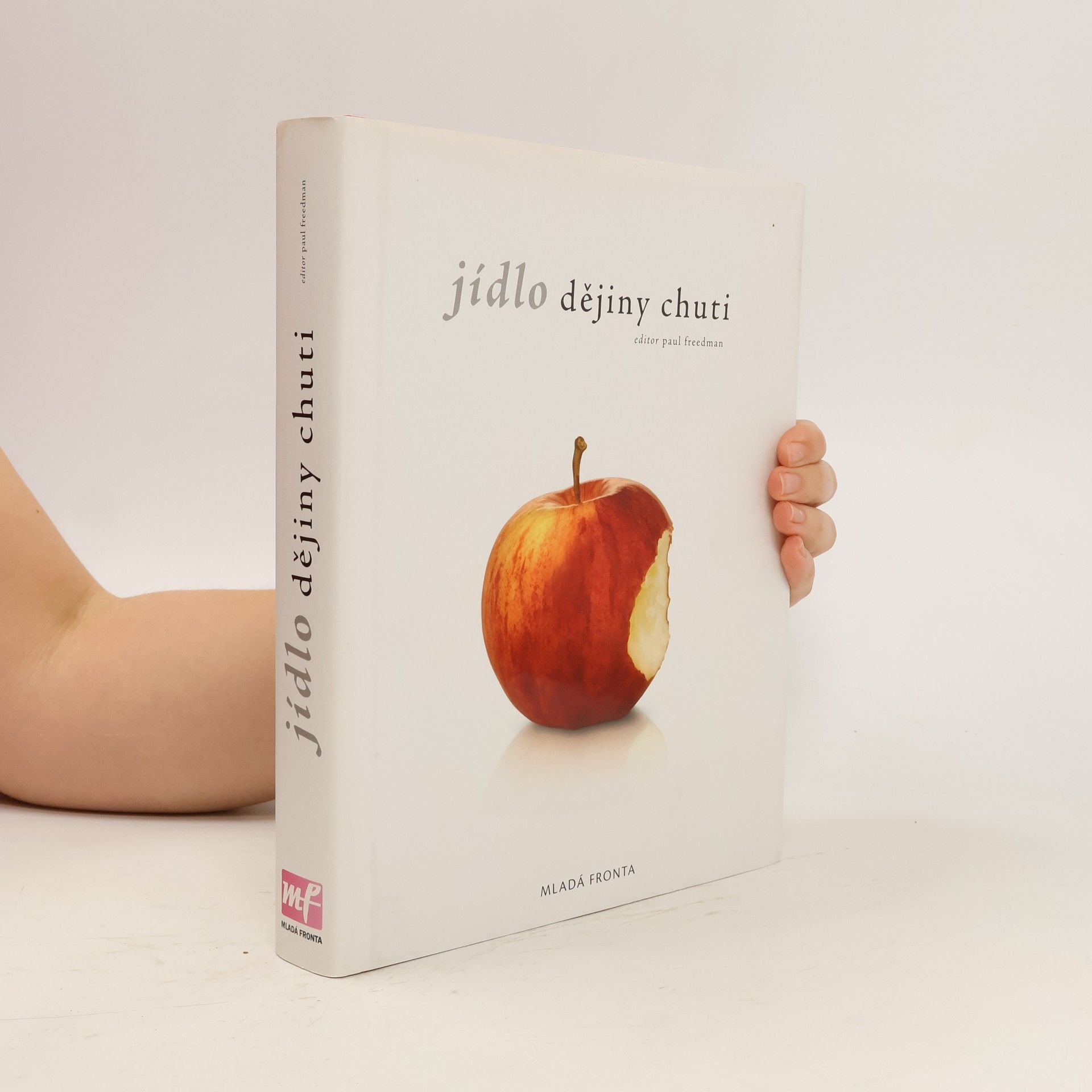 Paul H. Freedman Jídlo : dějiny chuti