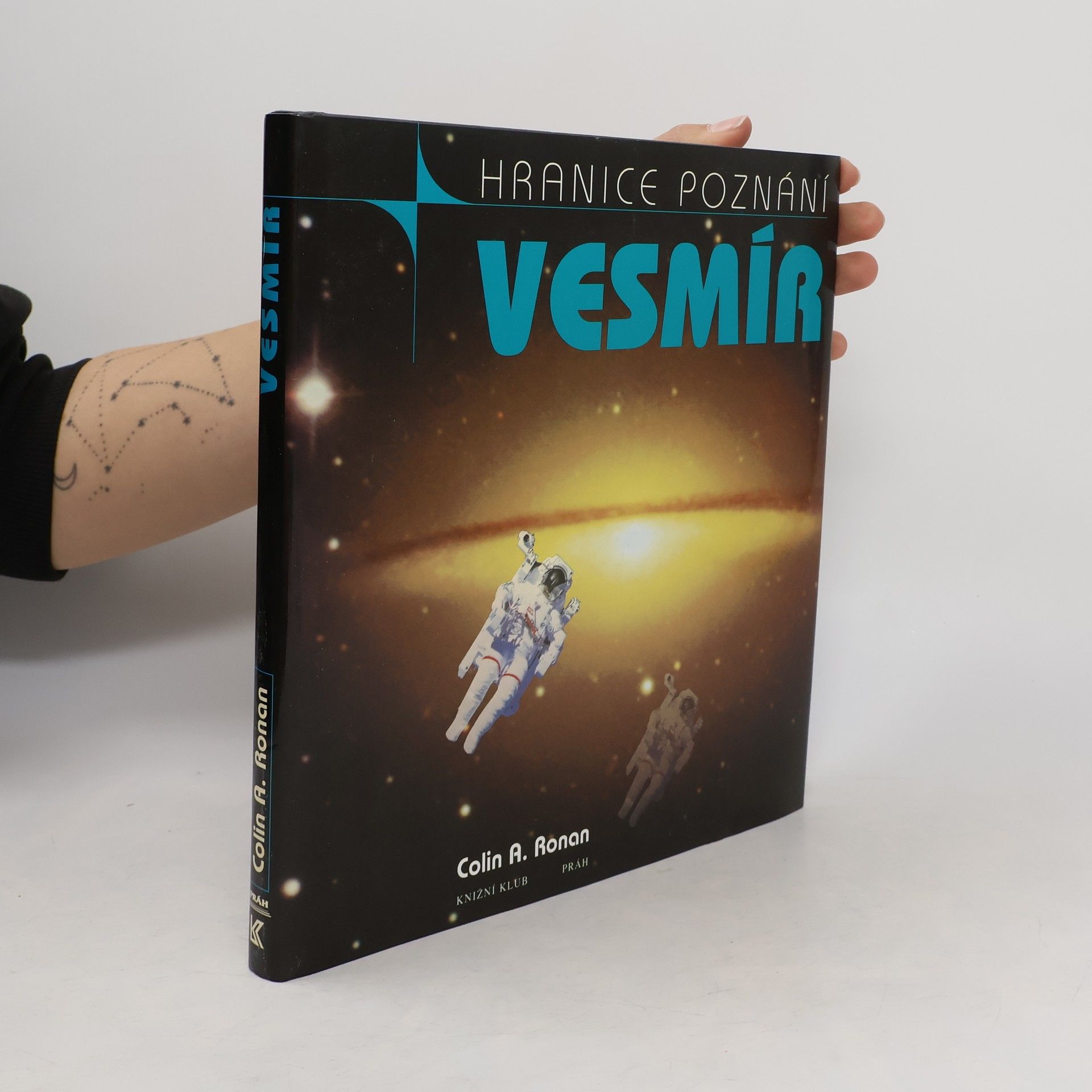Colin A. Ronan Hranice poznání: Vesmír