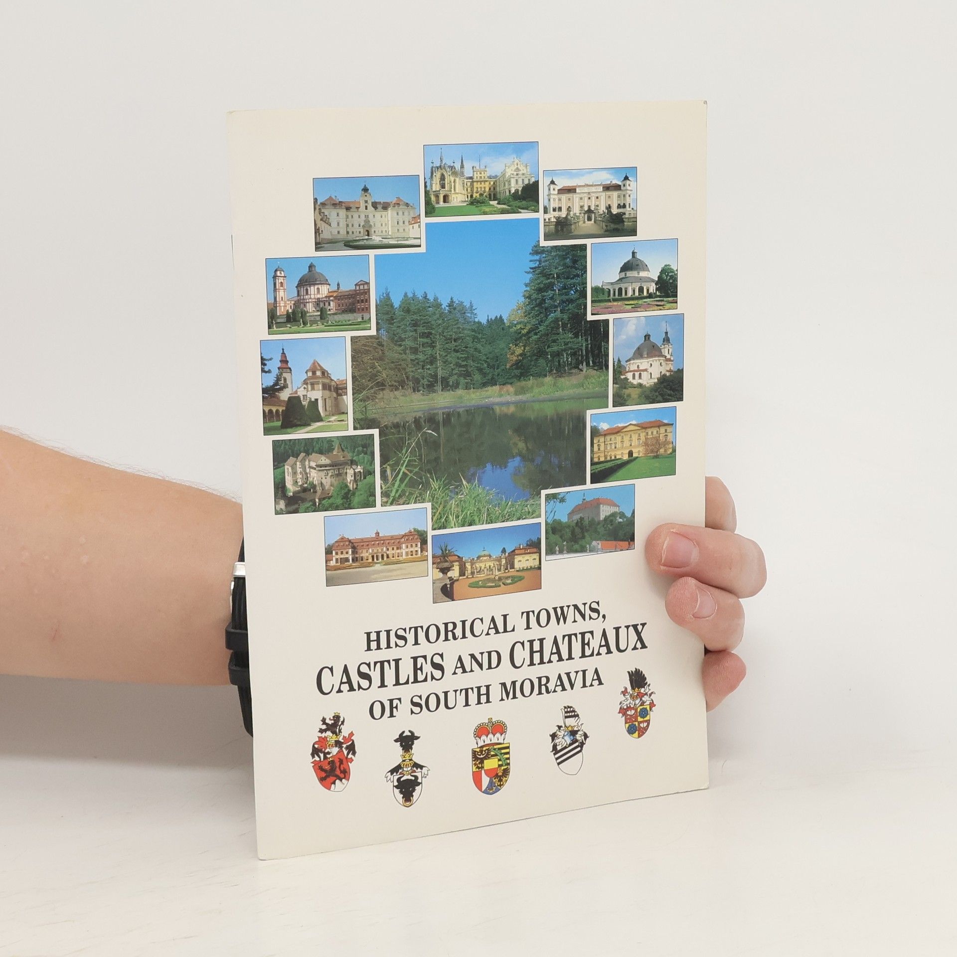 Collectif d'auteurs Historical Towns, Castles and Chateaux of South Moravia