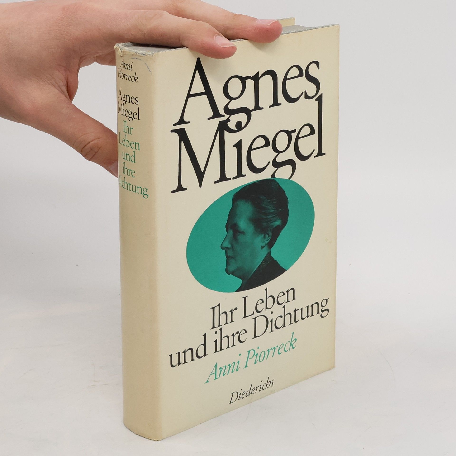 Anni Piorreck Agnes Miegel. Ihr Leben und ihre Dichtung