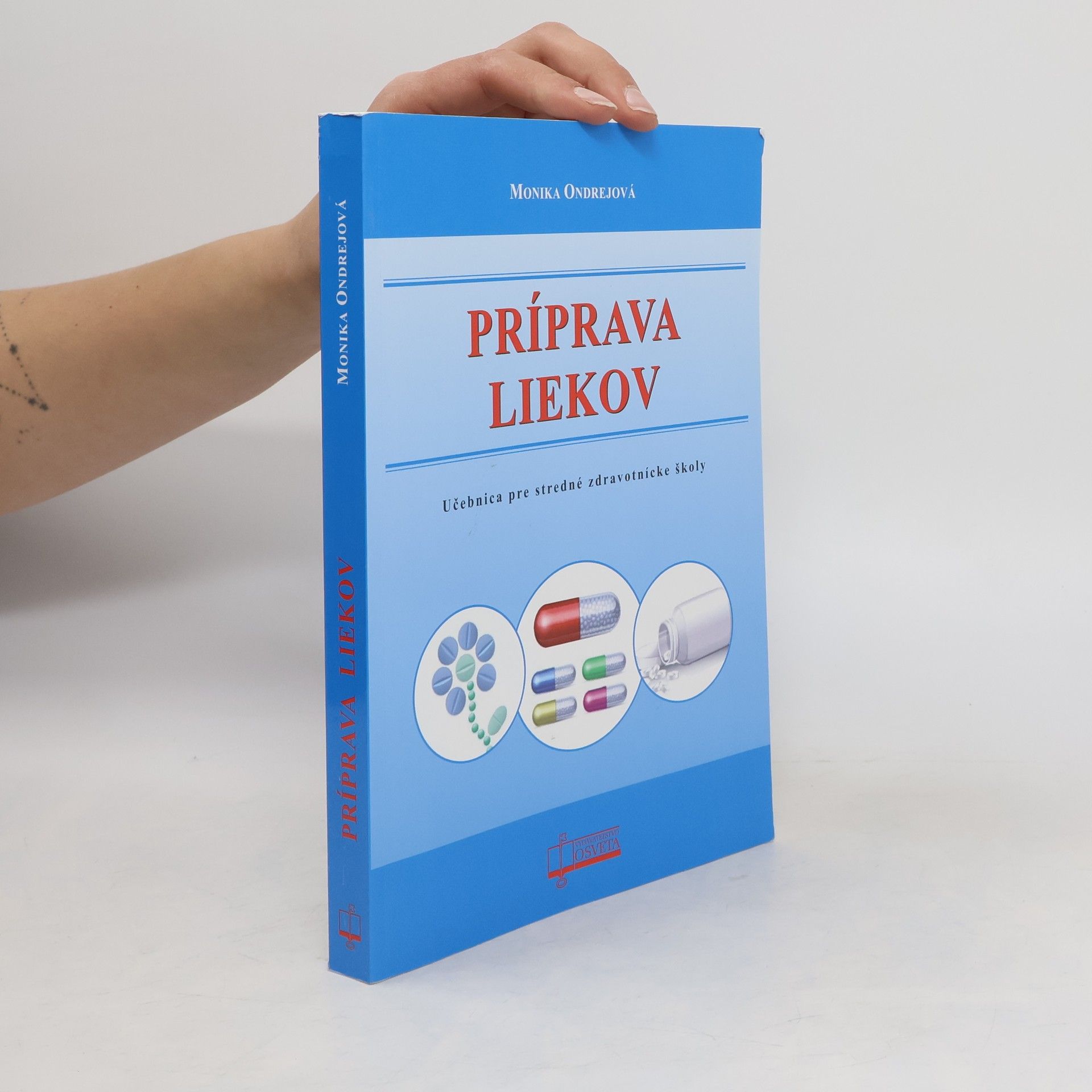 Monika Ondrejová Príprava liekov