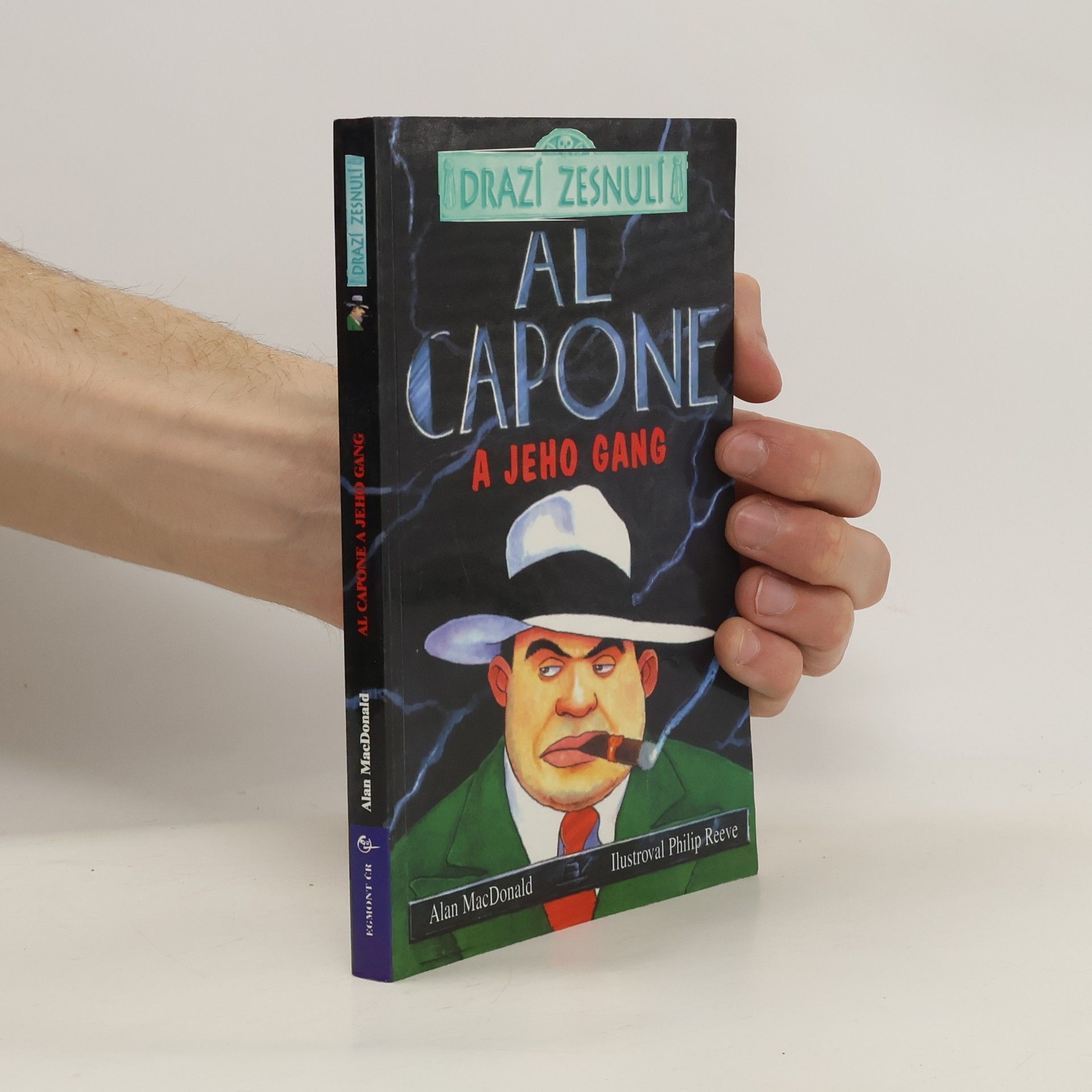 Alan MacDonald Drazí zesnulí: Al Capone a jeho gang