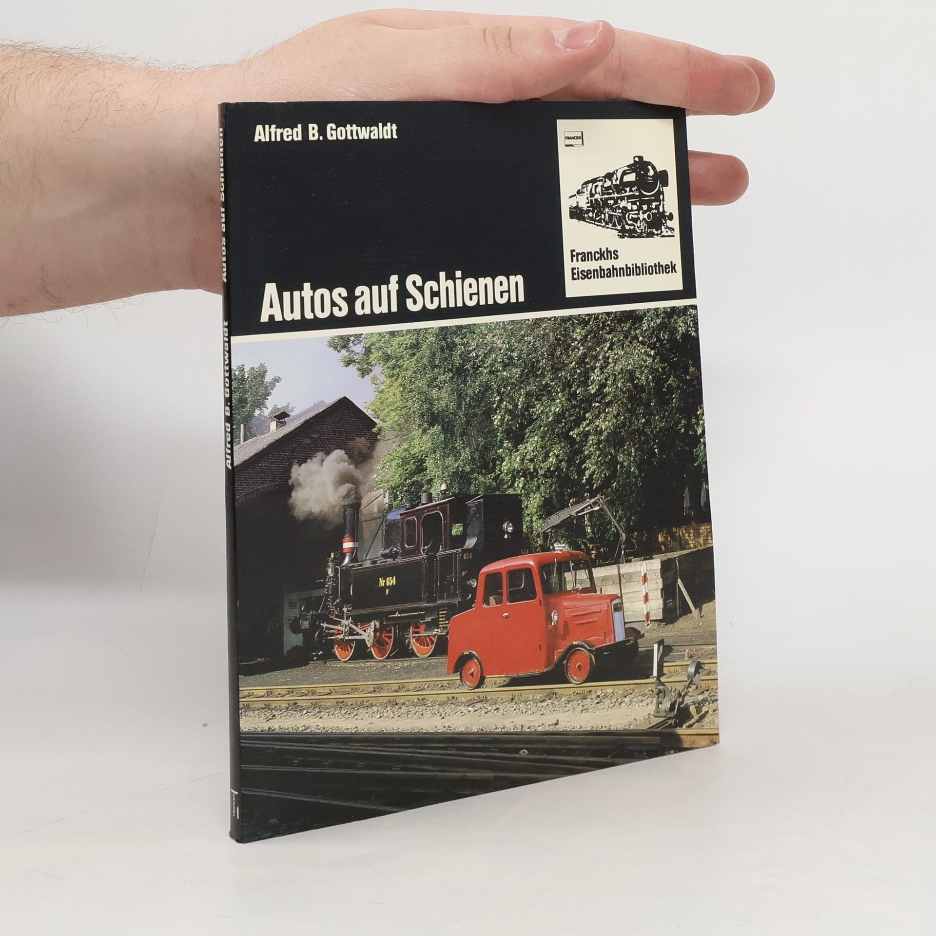 Alfred Gottwaldt Autos auf Schienen