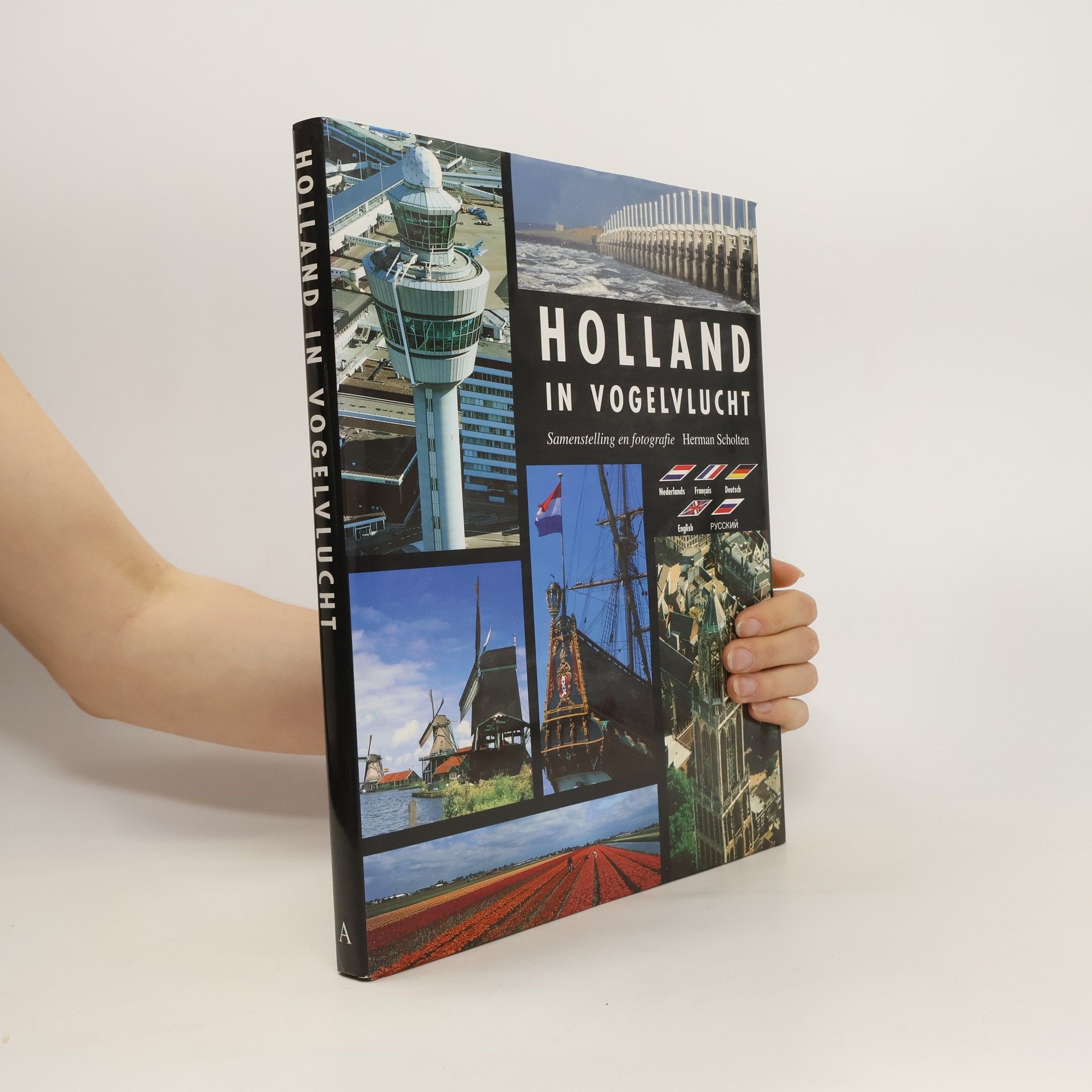 Herman Scholten Holland in Vogelvlucht