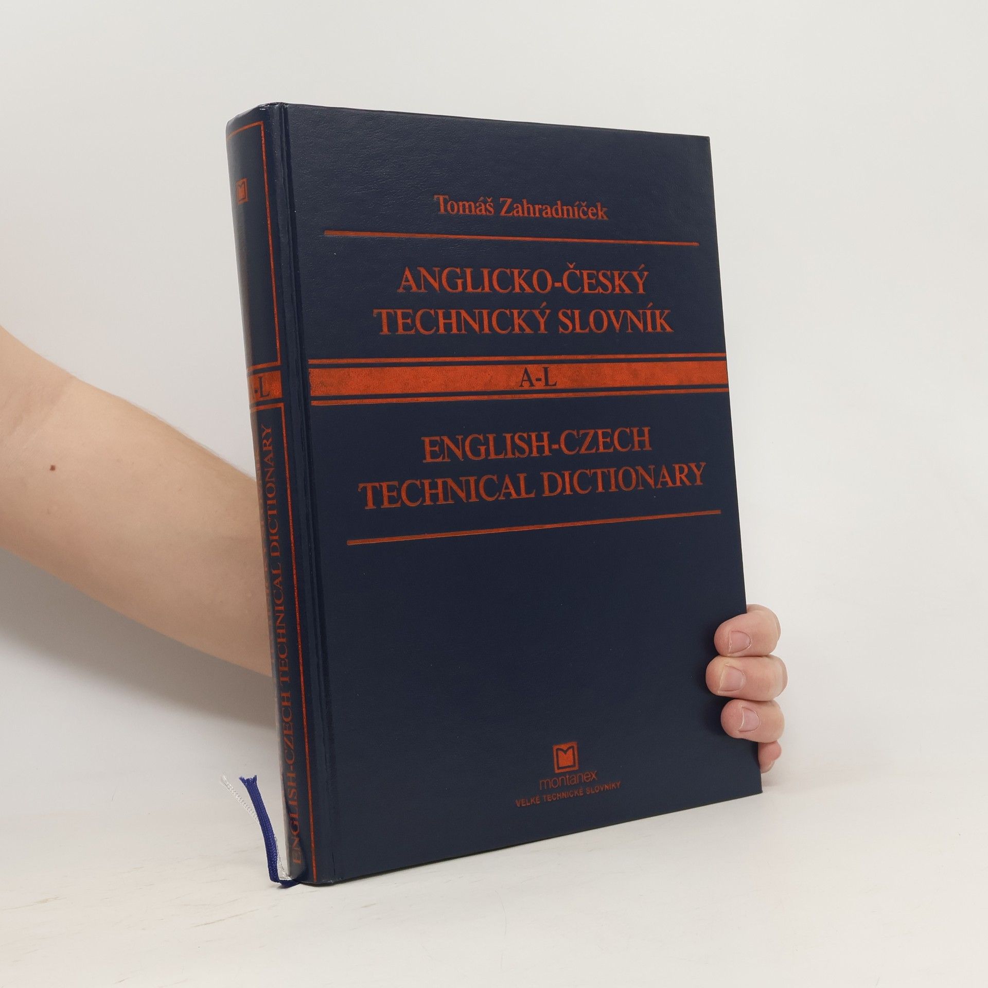 Tomáš Zahradníček Anglicko-český technický slovník = English-Czech technical dictionary. A-L