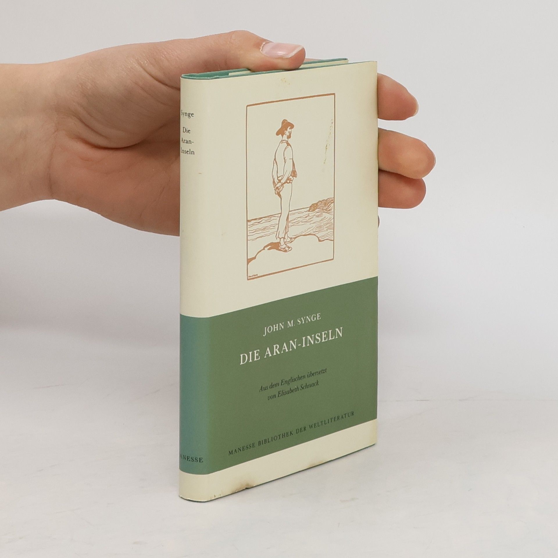 John Millington Synge Die Aran-Inseln. Übers. u. Nachw. v. Elisabeth Schnack