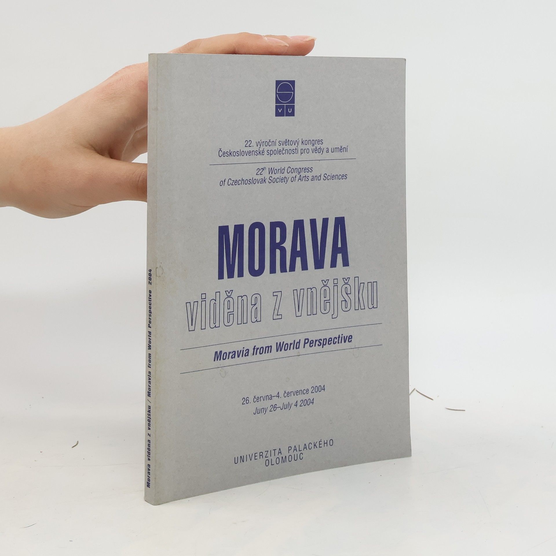 Collectif d'auteurs Morava viděna z vnějšku. Moravia from World Perspective