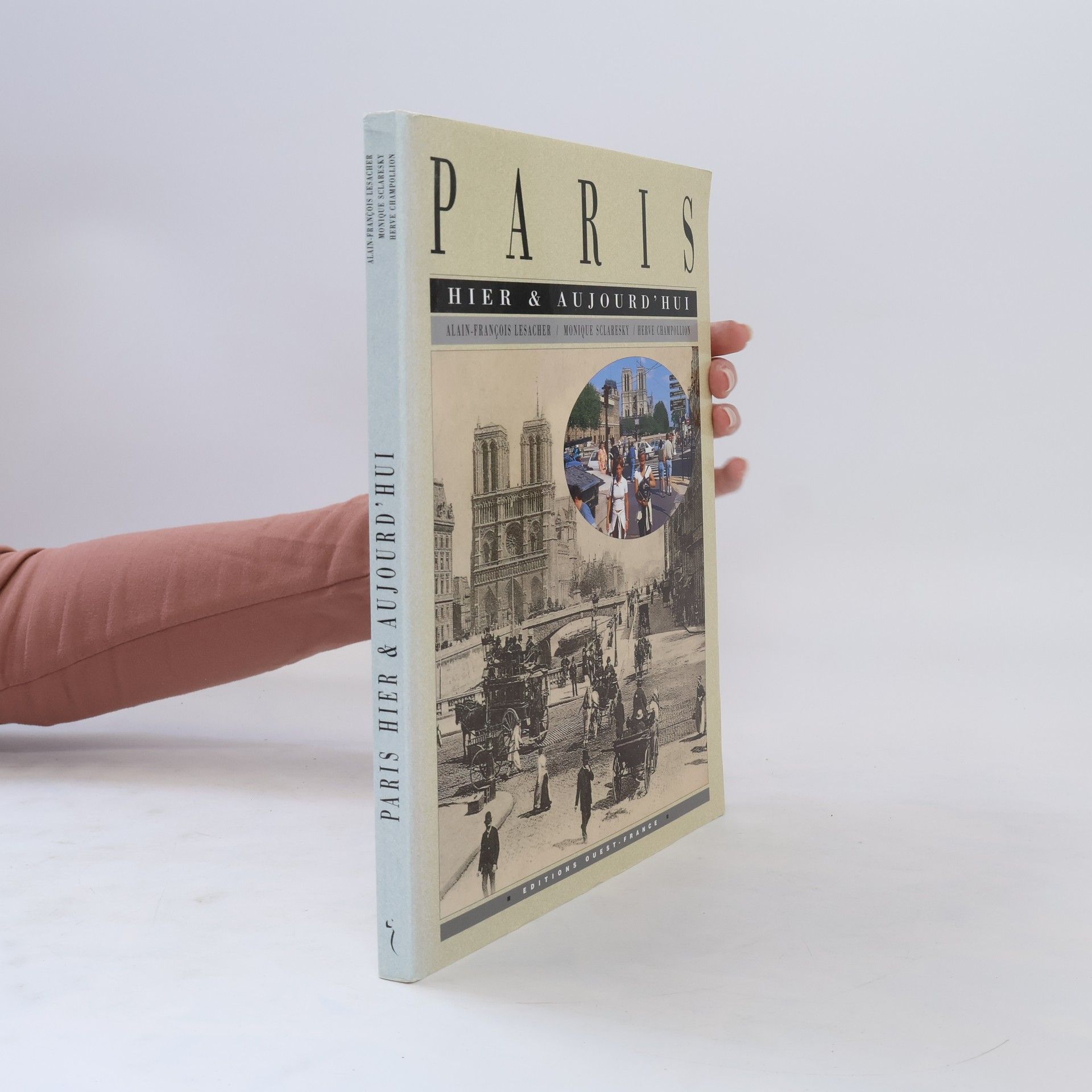 Alain Francois Lesacher Paris hier & aujourd'hui