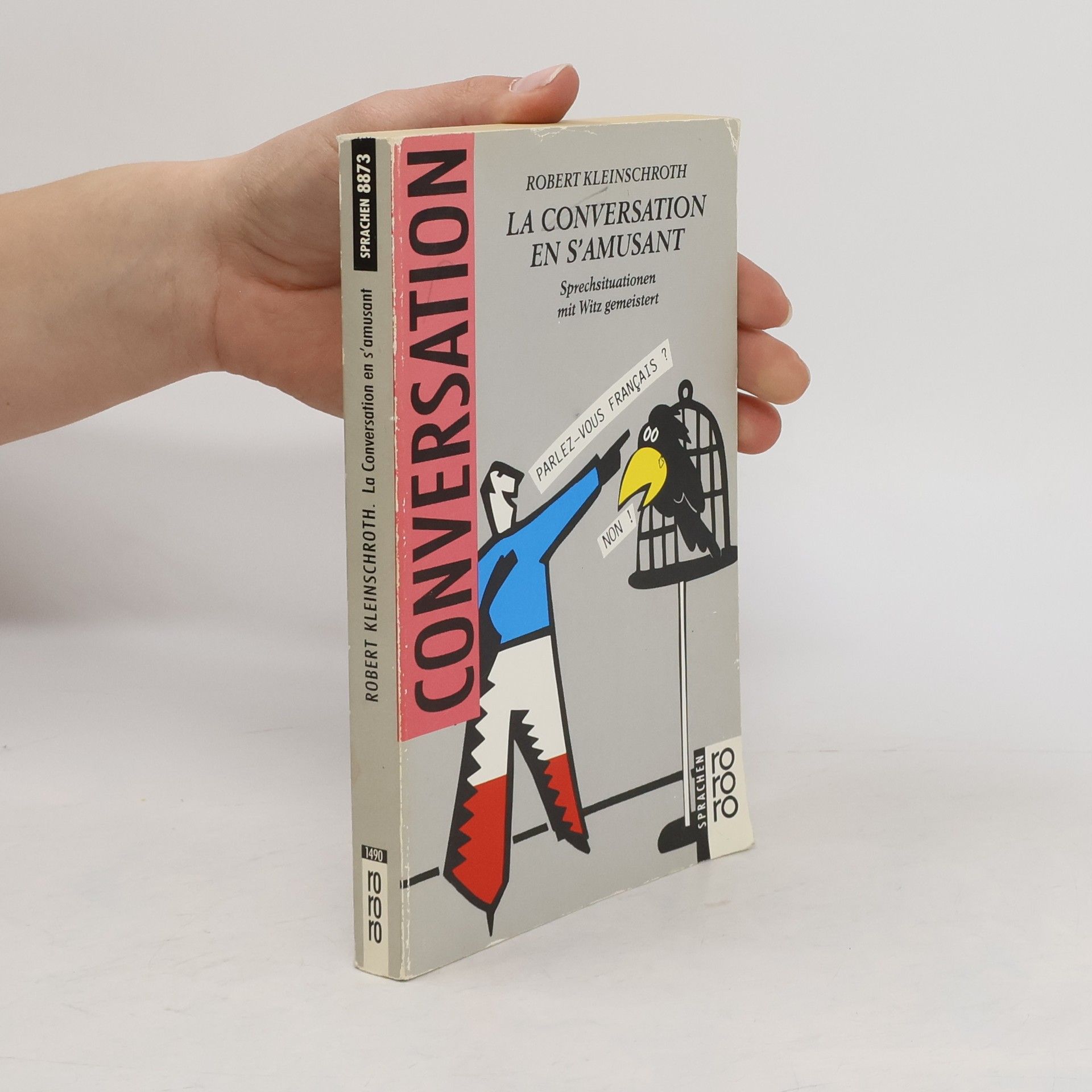 Robert Kleinschroth La conversation en s'amusant