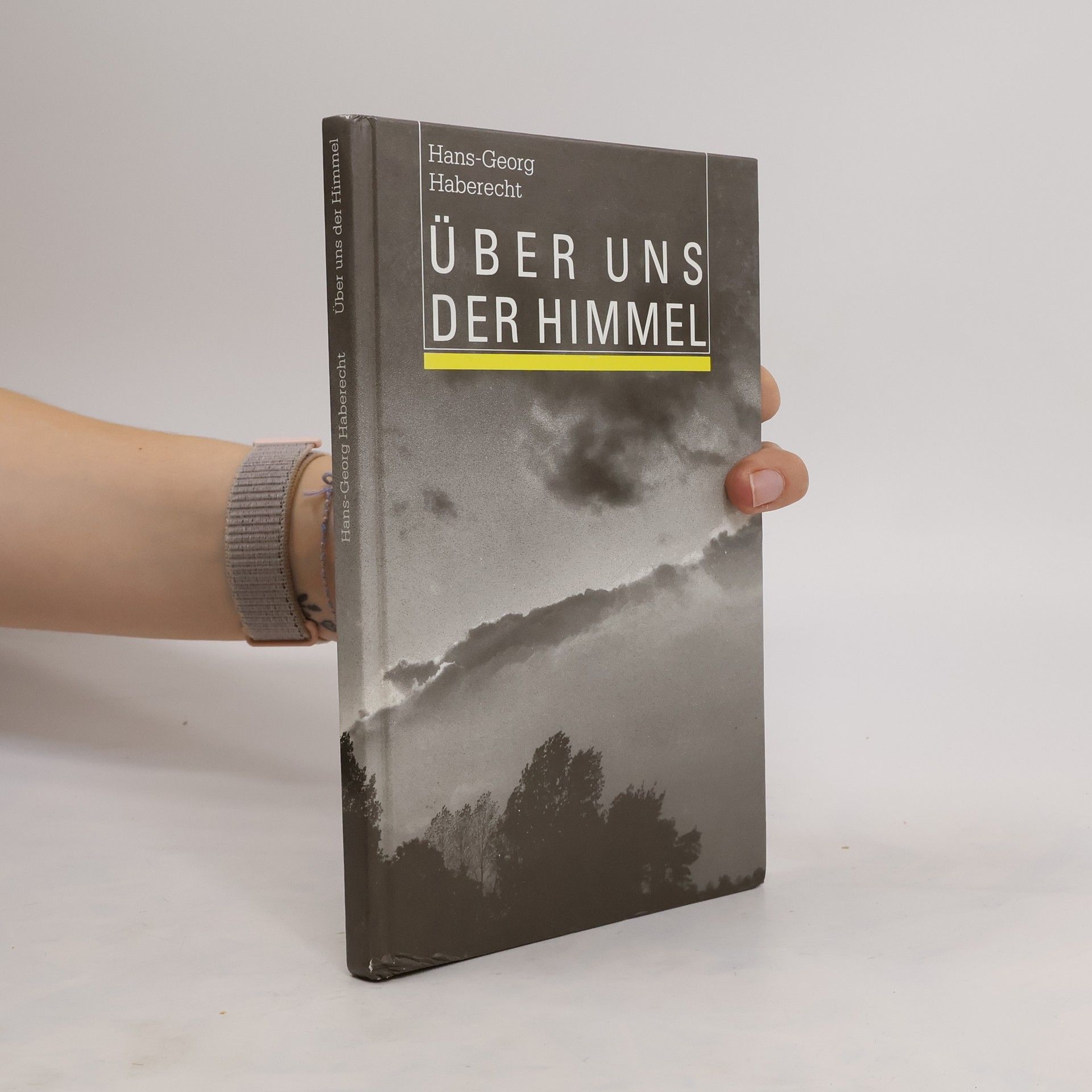 Hans-Georg Haberecht Über uns der Himmel. Texte und Bilder zum Nachdenken, zur Anregung und zur Besinnung