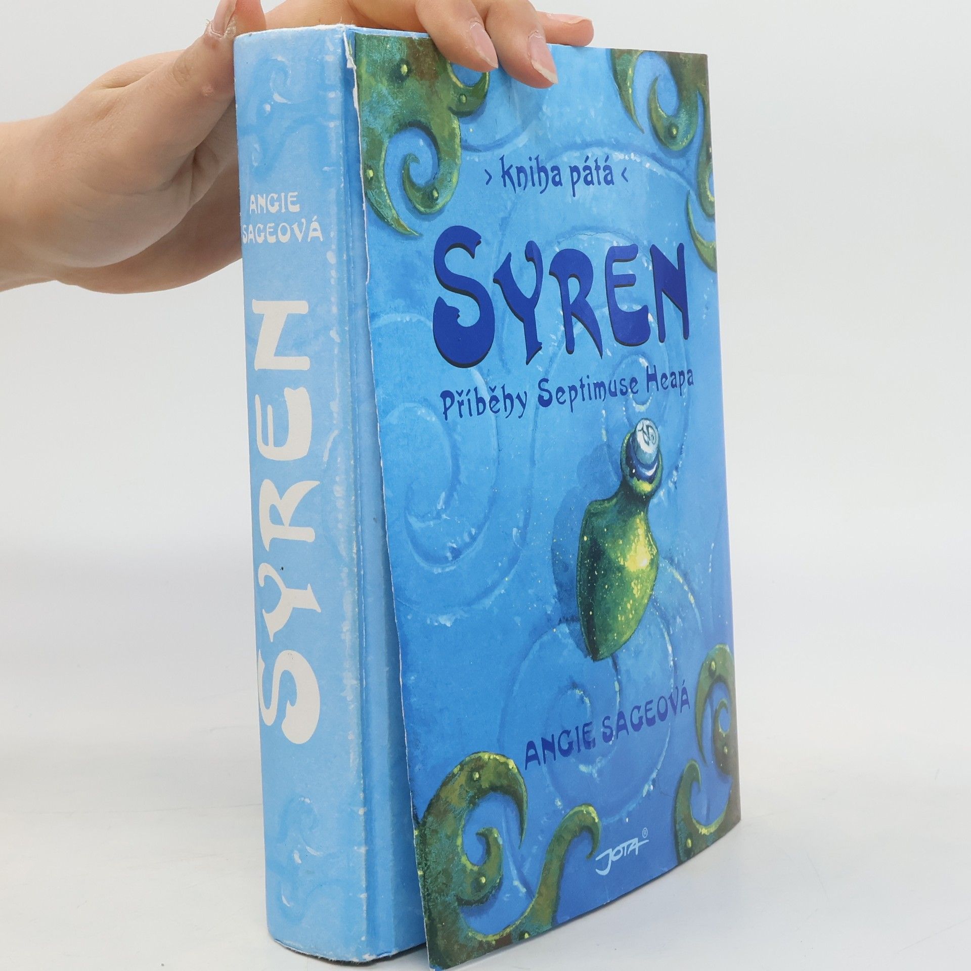 Angie Sage Příběhy Septimuse Heapa. Díl V. Syren