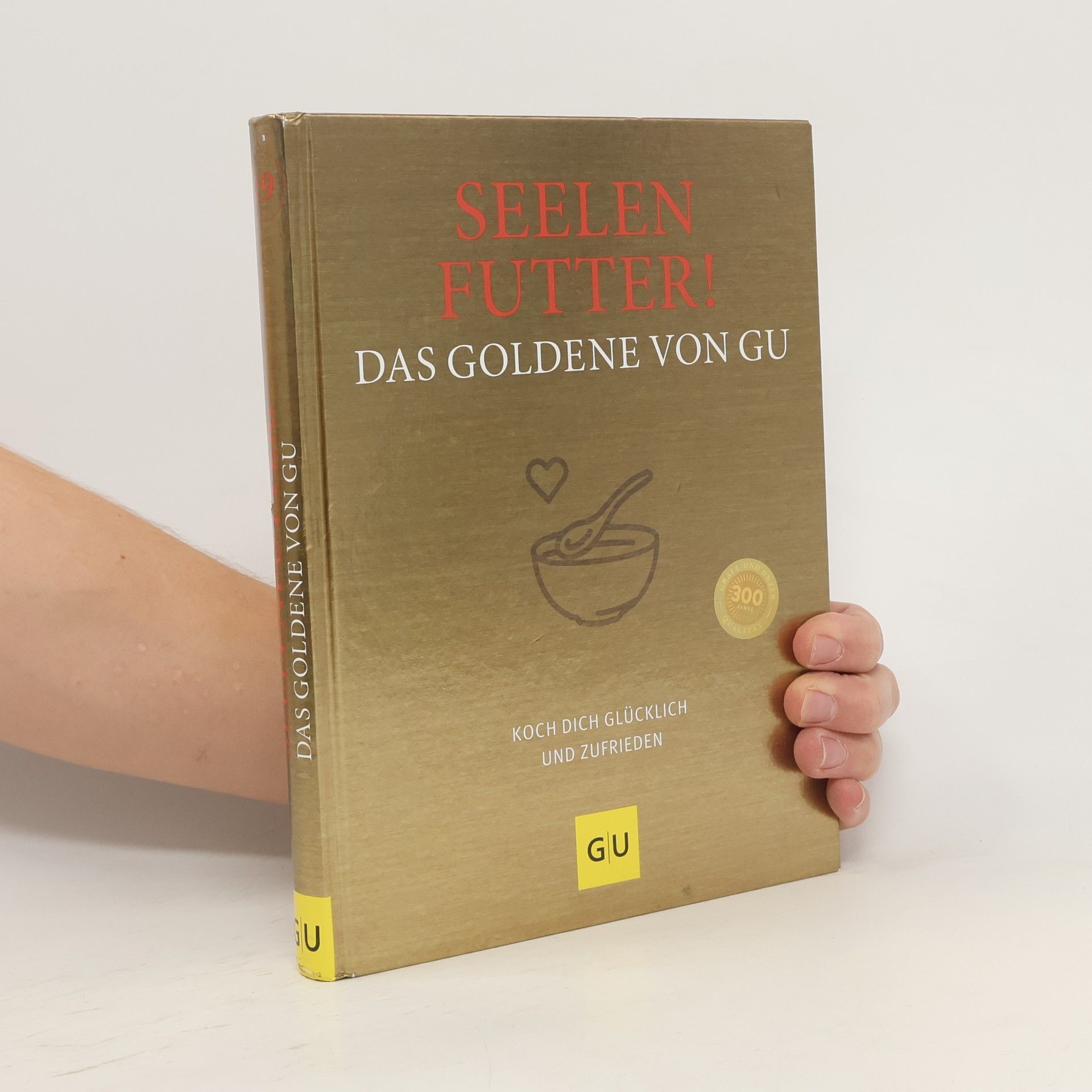 Gräfe Und Unzer Verlag Seelenfutter! Das Goldene von GU