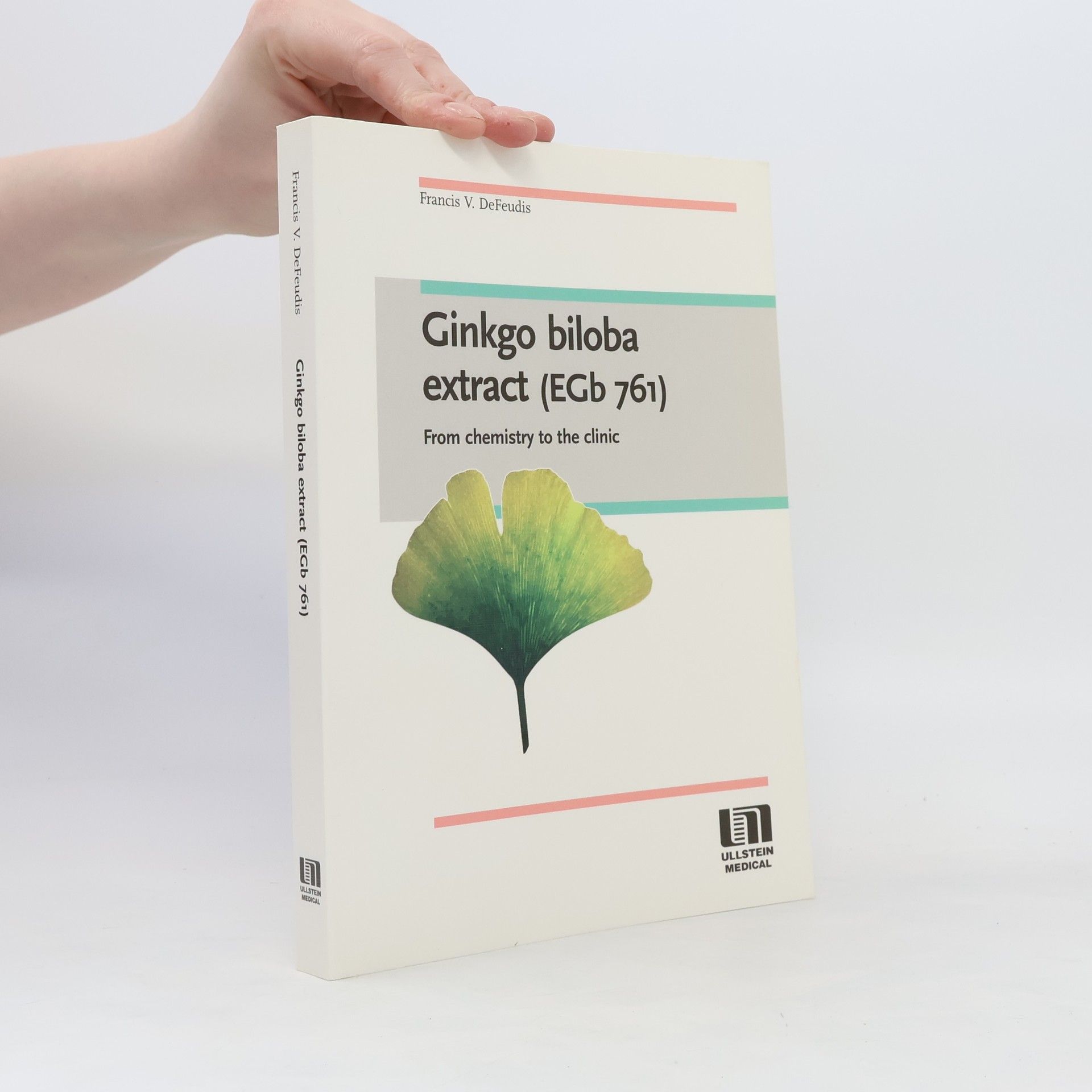 Francis V. De Feudis Ginkgo biloba extract (EGb 761)