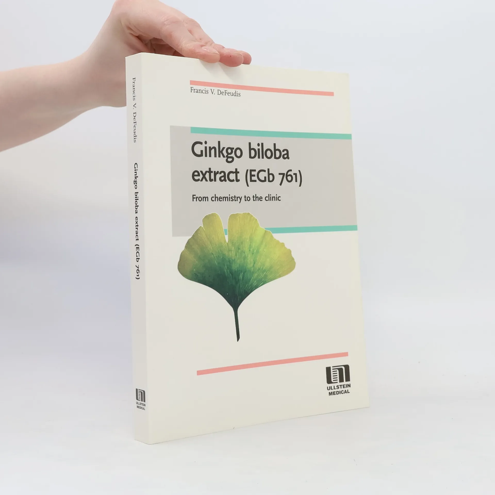 Ginkgo biloba extract (EGb 761) | Kniha | Francis V. De Feudis | EN