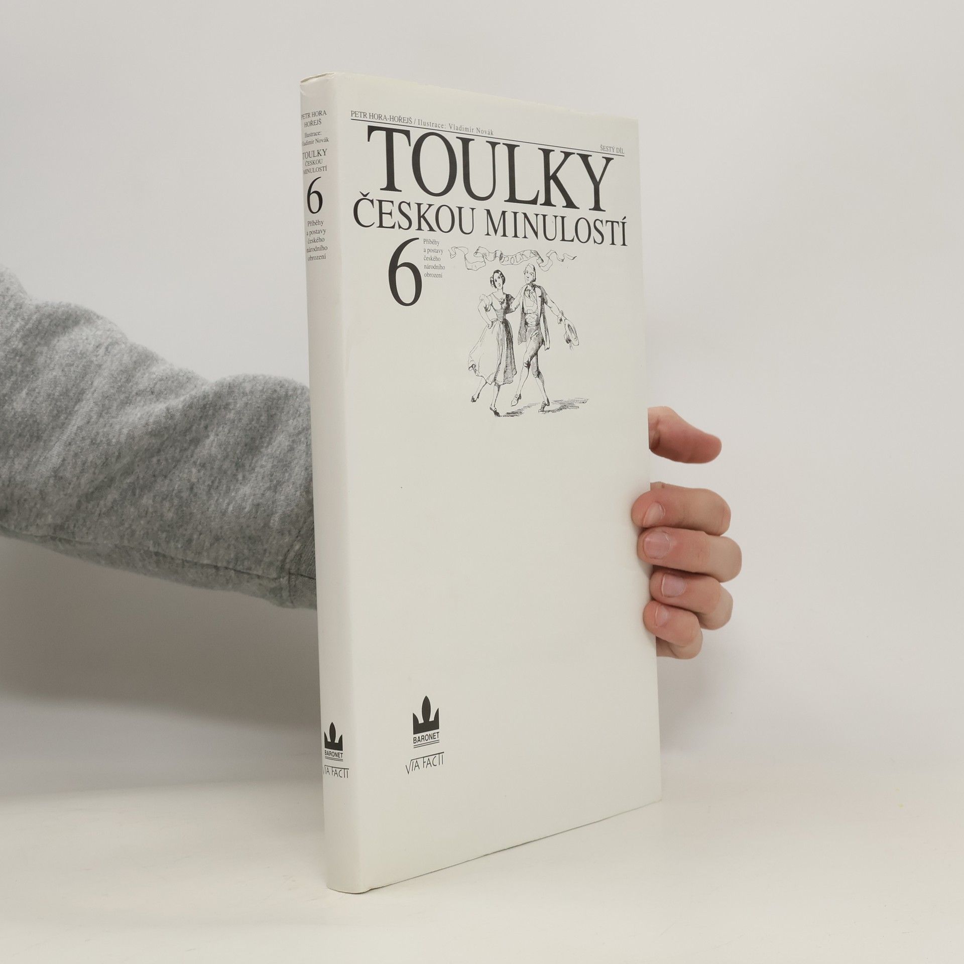Petr Hora Hořejš Toulky českou minulostí 6