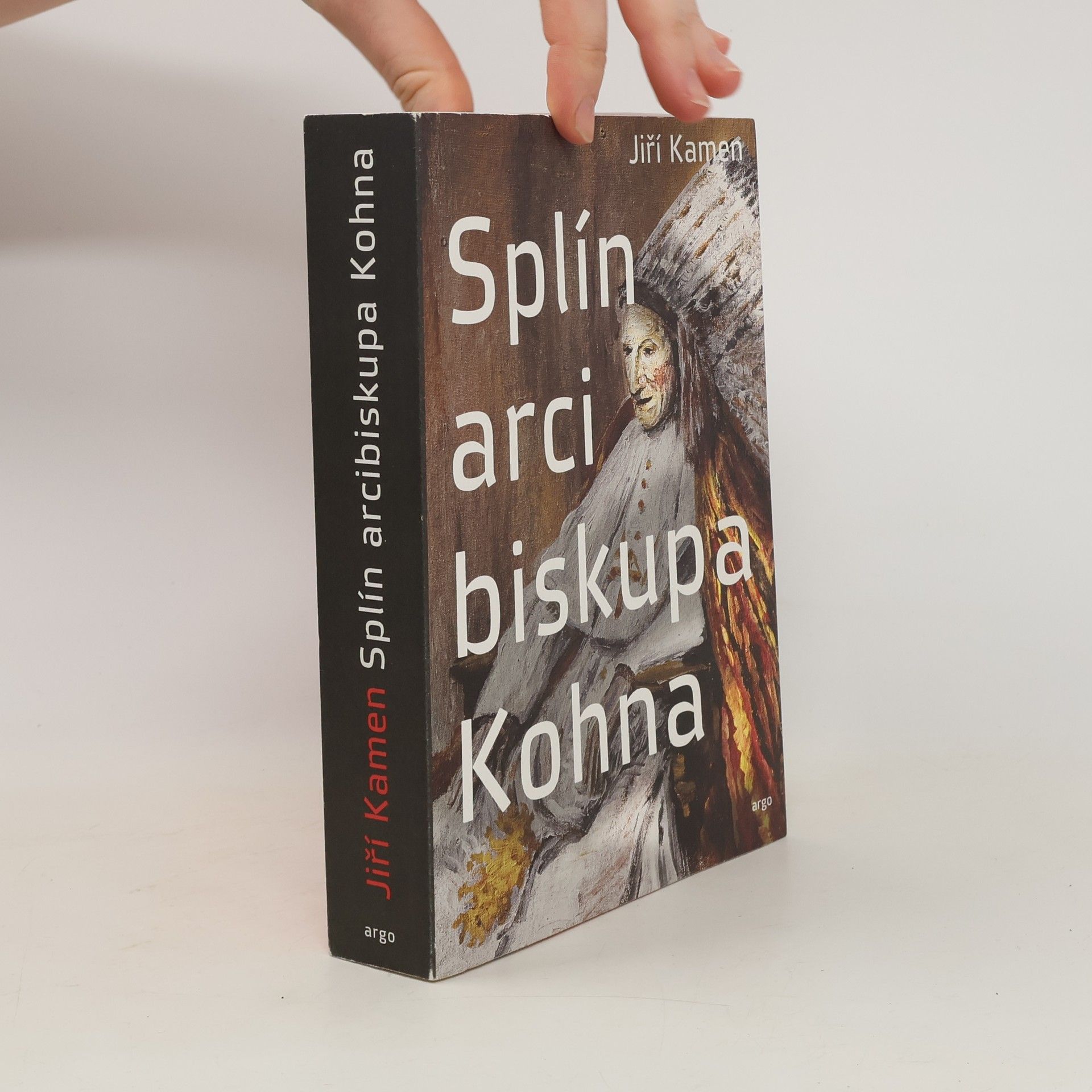 Jiří Kamen Splín arcibiskupa Kohna