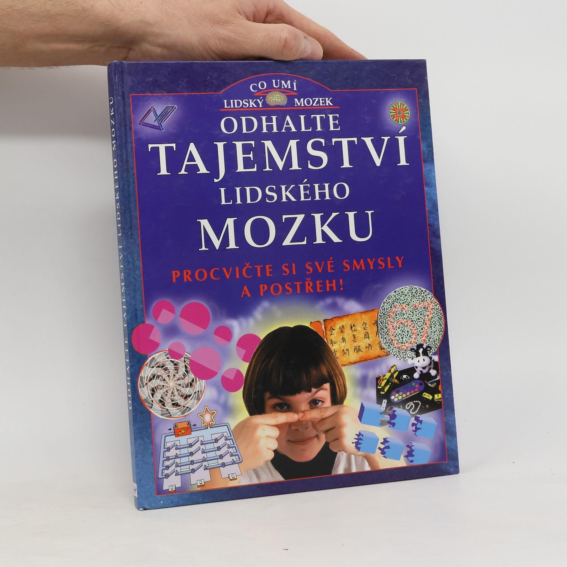 Ian Howarth Odhalte tajemství lidského mozku: Procvičte si své smysly a postřeh!