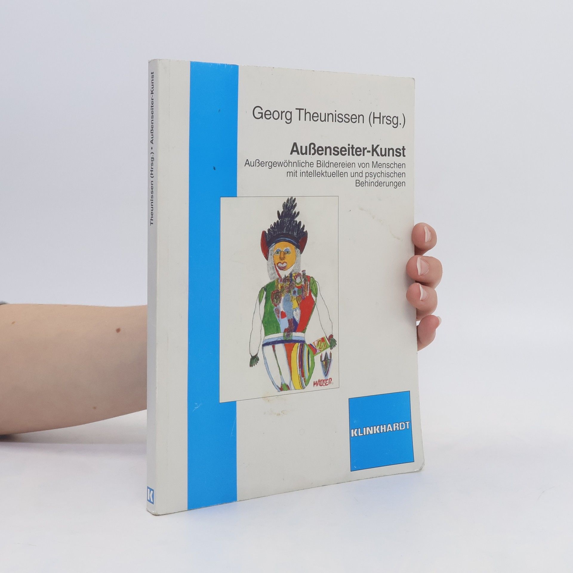 Georg Theunissen Außenseiter-Kunst