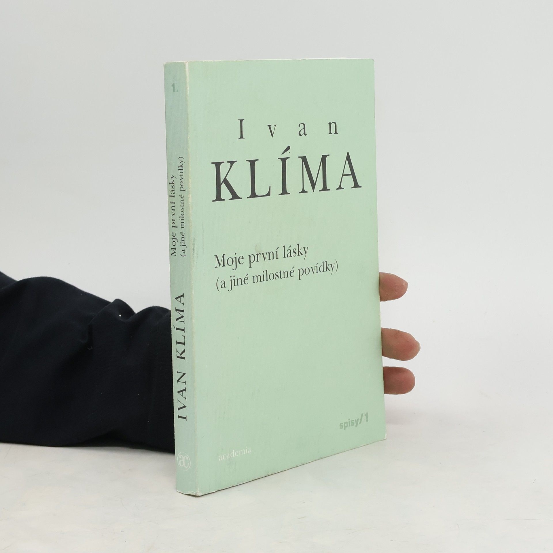 Ivan Klíma Moje první lásky (a jiné milostné povídky)