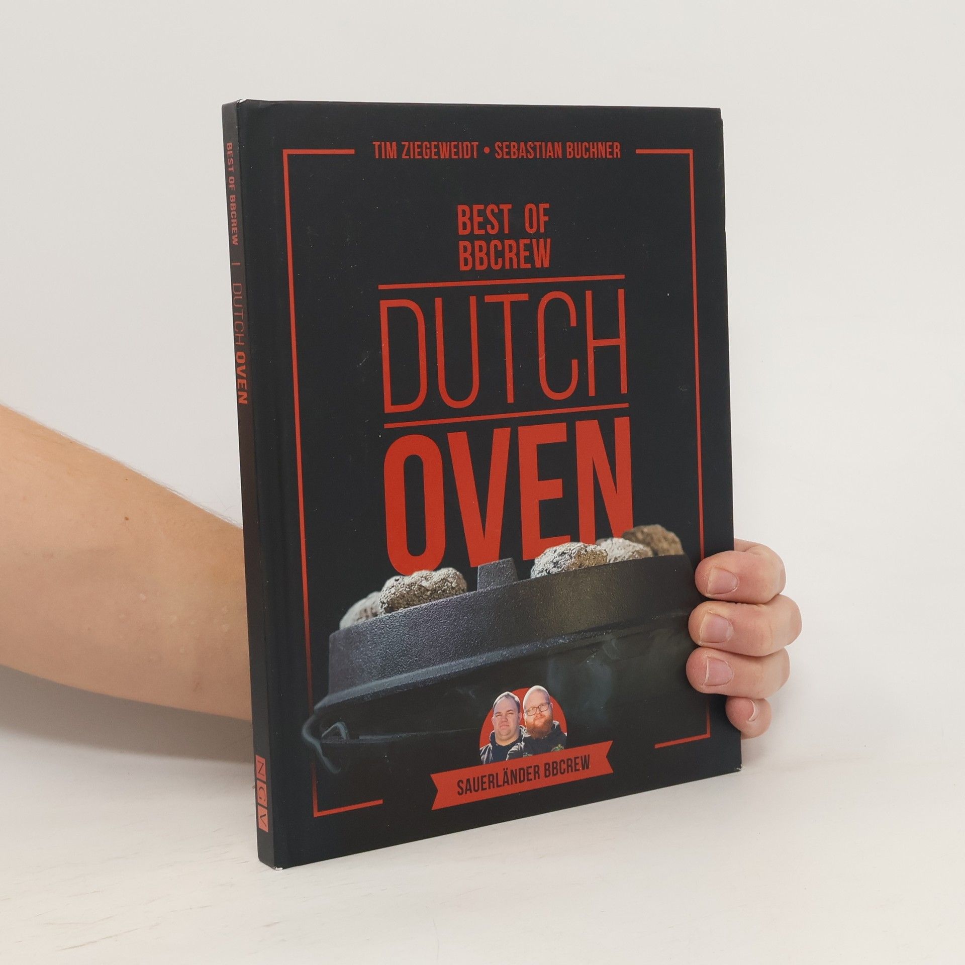 Tim Ziegeweidt Dutch Oven - Best of BBCrew. Die besten Rezepte der Sauerländer BBCrew in einem Sammelband