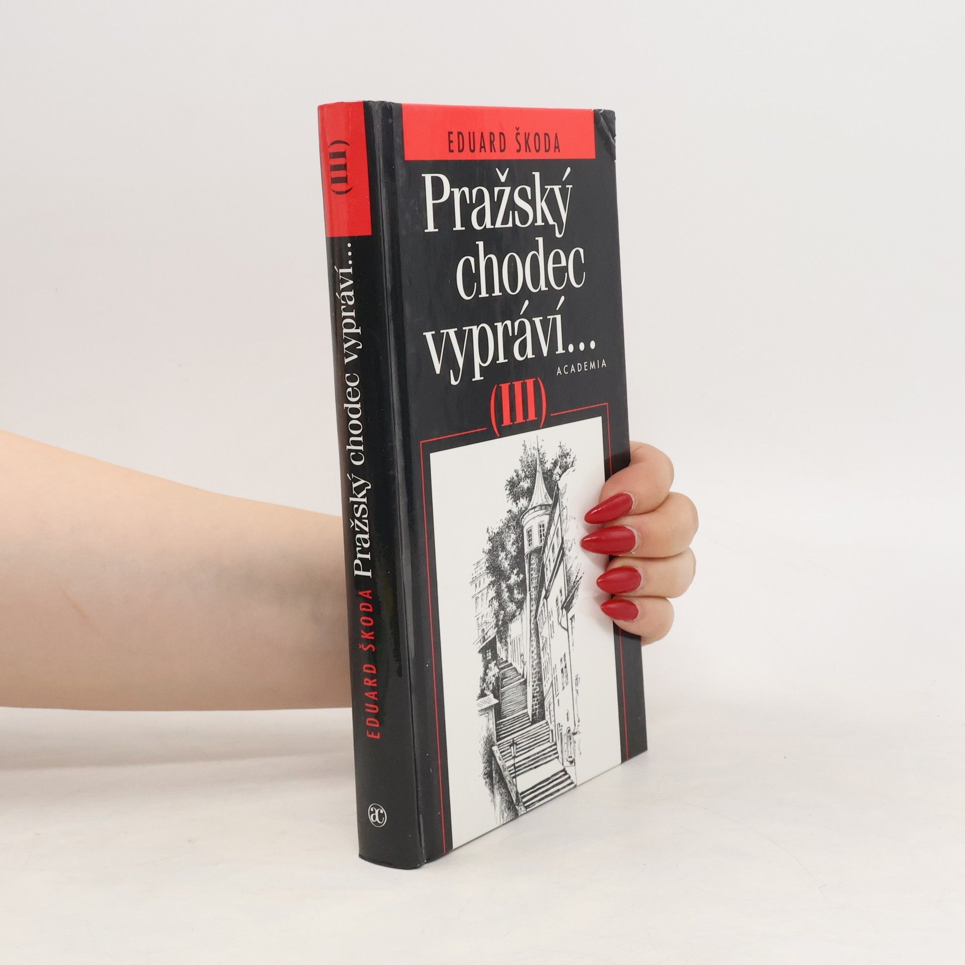 Eduard Škoda Pražský chodec vypráví III