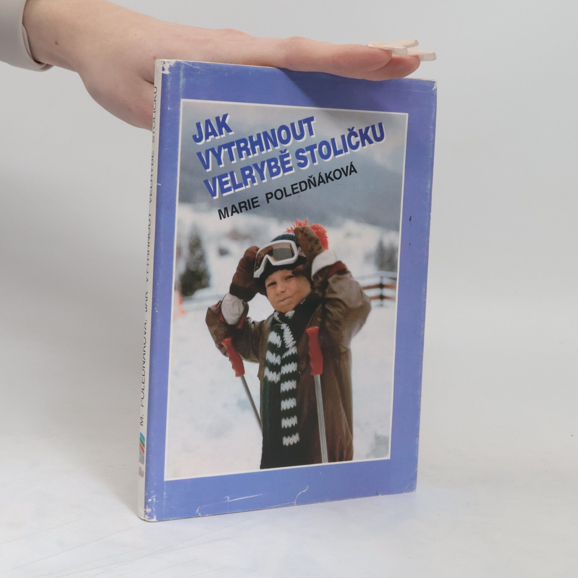 Marie Poledňáková Jak vytrhnout velrybě stoličku