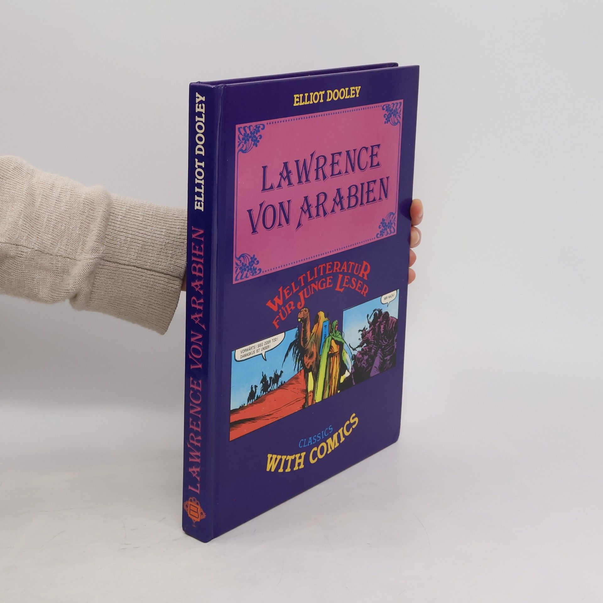 Elliot Dooley Lawrence von Arabien