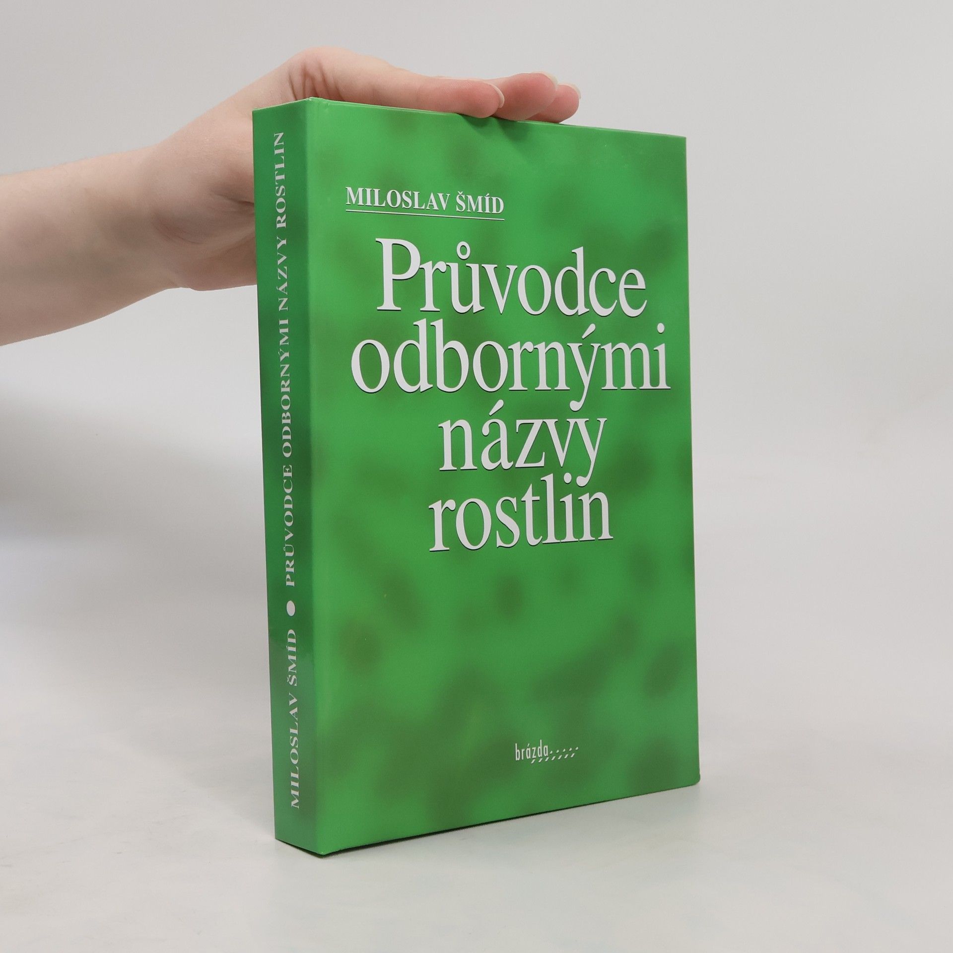Průvodce odbornými názvy rostlin : latinsko-český slovník