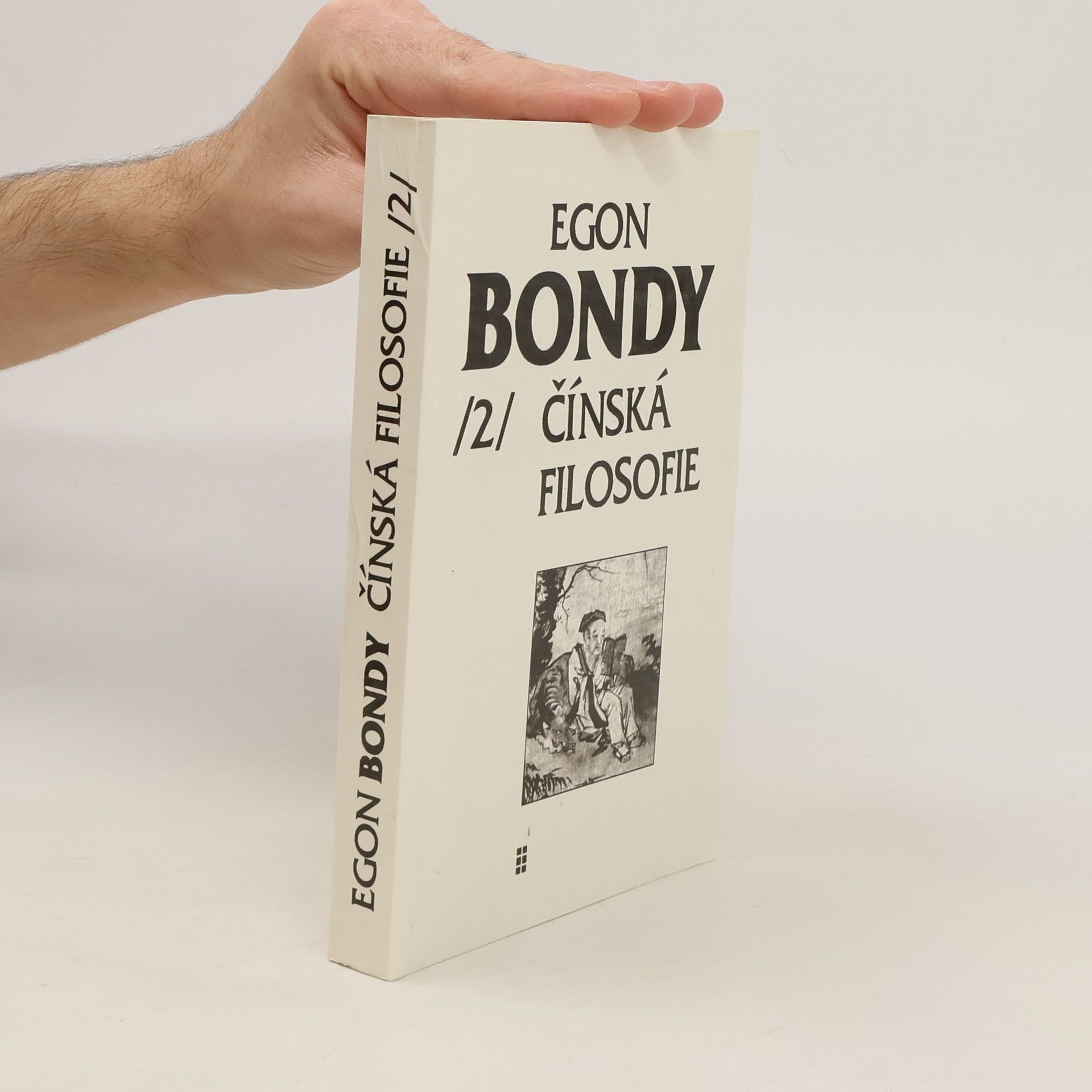 Egon Bondy Poznámky k dějinám filosofie. Díl 2, Čínská filosofie