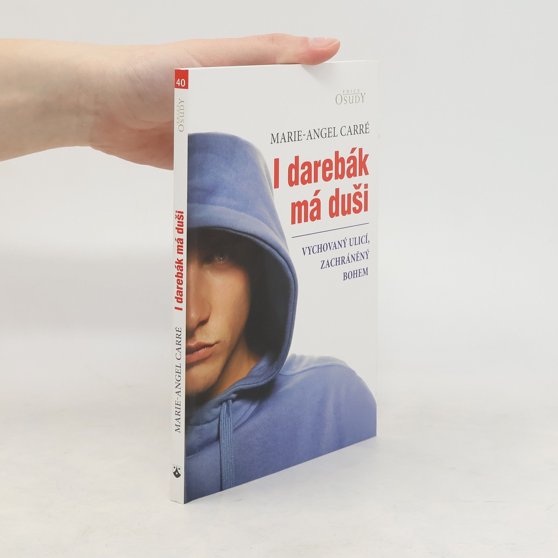 Marie Angel Carré I darebák má duši